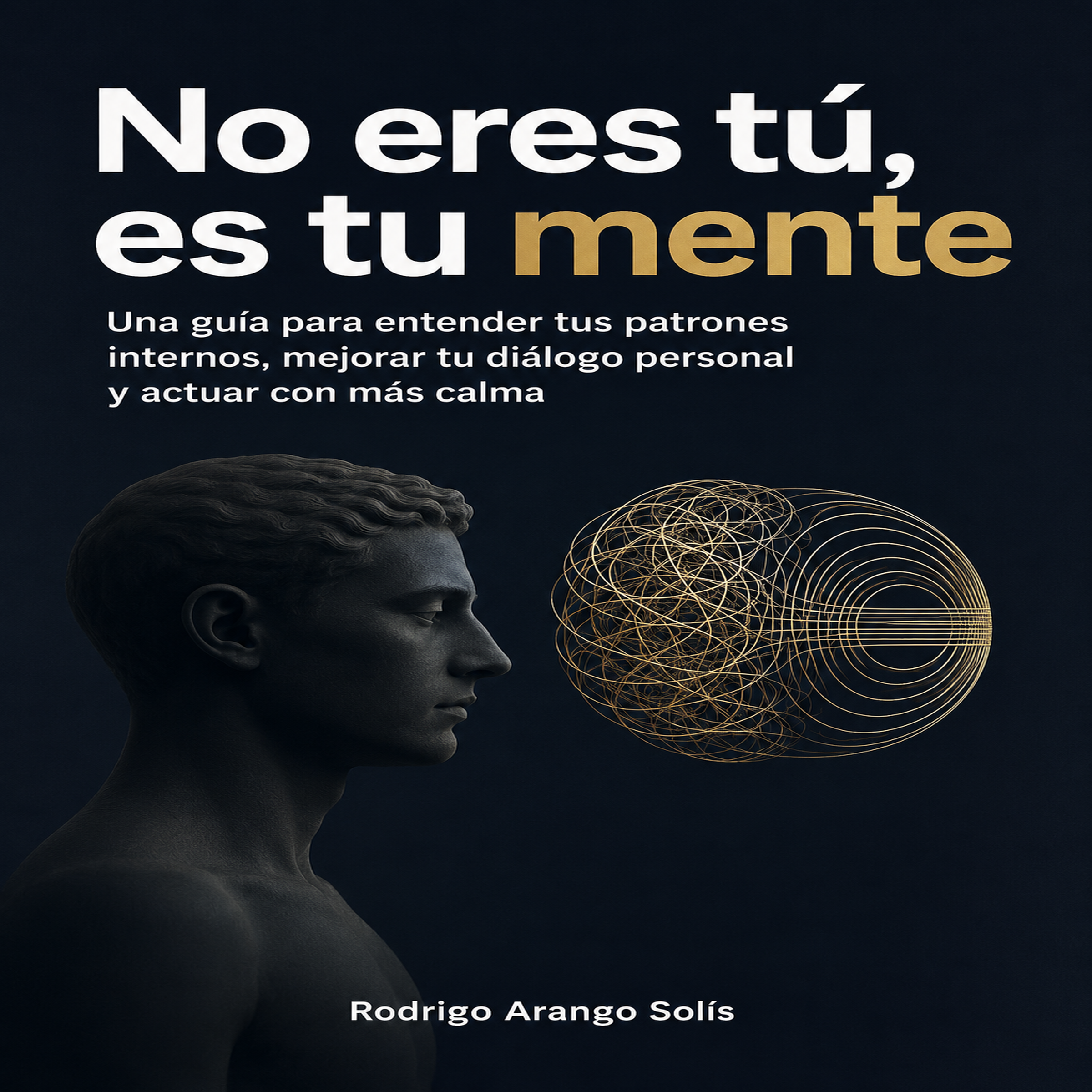 No eres tú, es tu mente