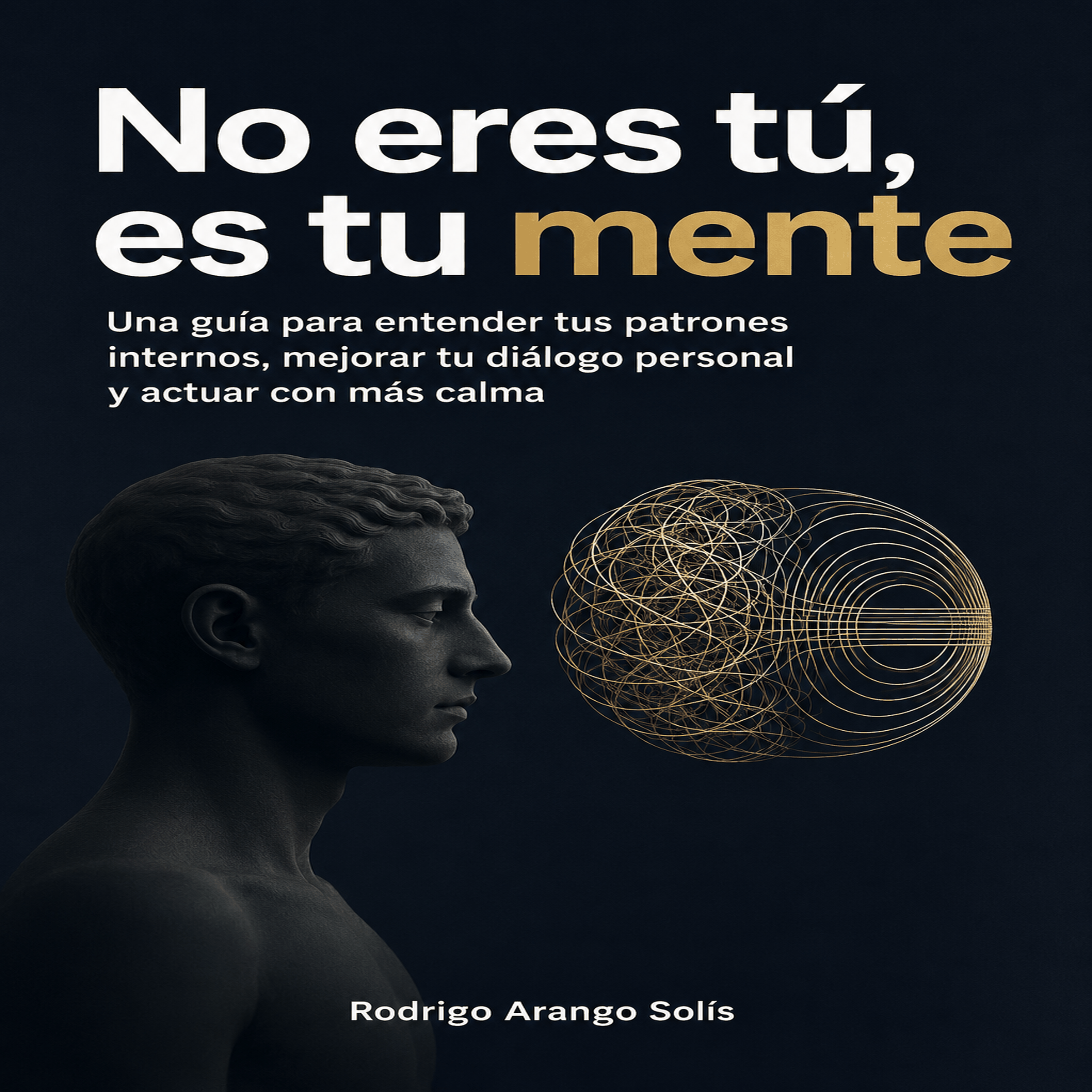 No eres tú, es tu mente