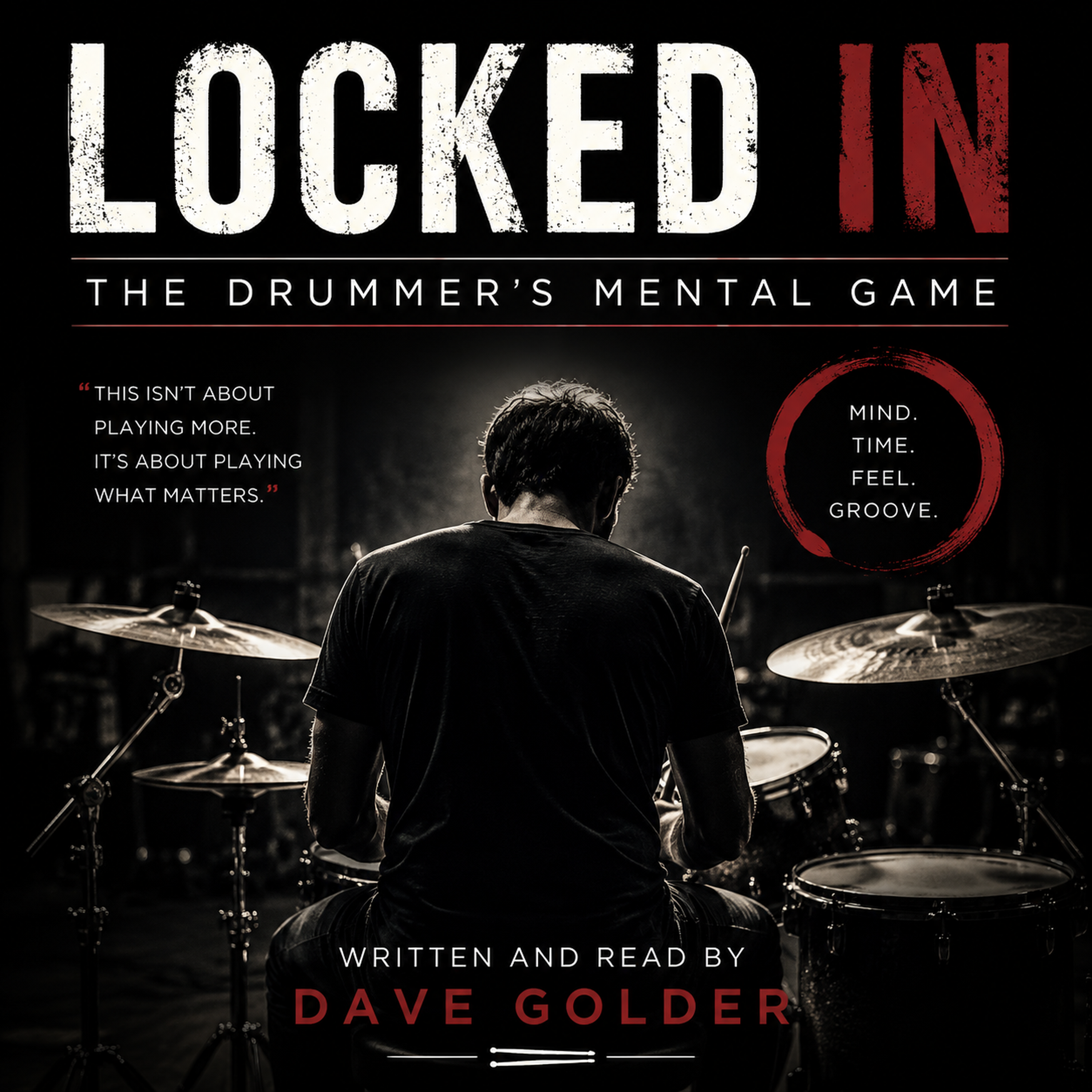 Locked In: The Drummer's Mental Game