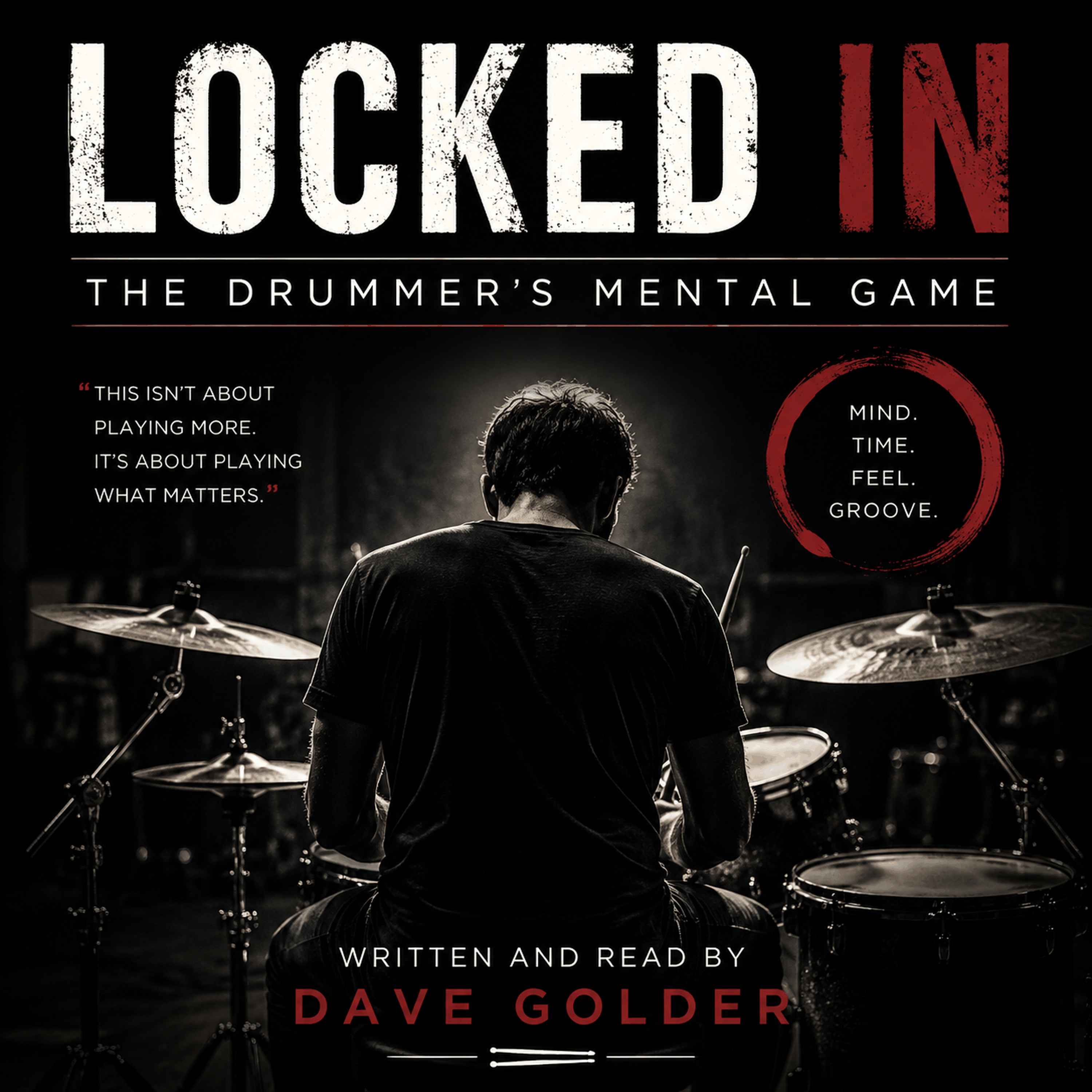 Locked In: The Drummer's Mental Game
