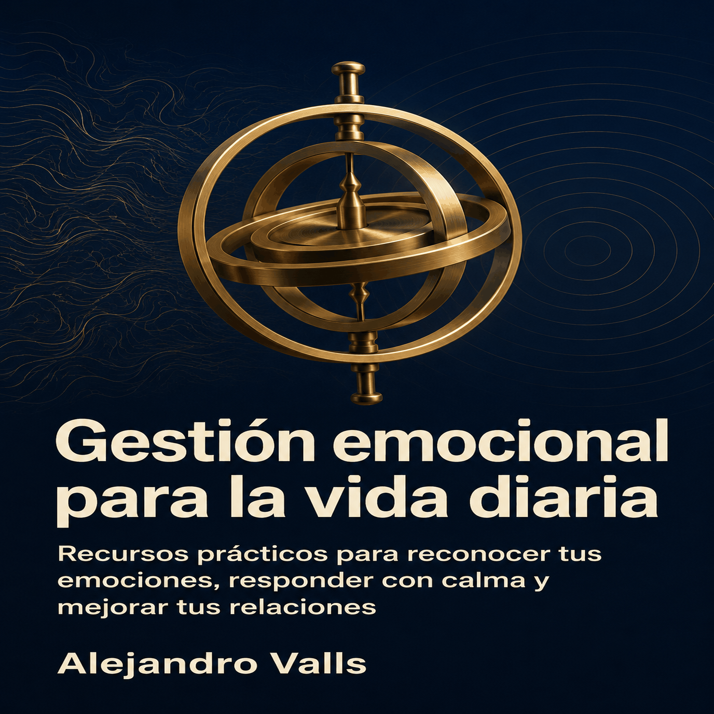 Gestión emocional para la vida diaria