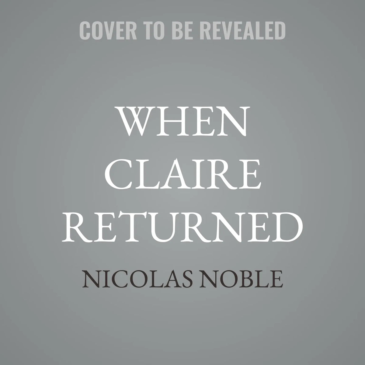 When Claire Returned