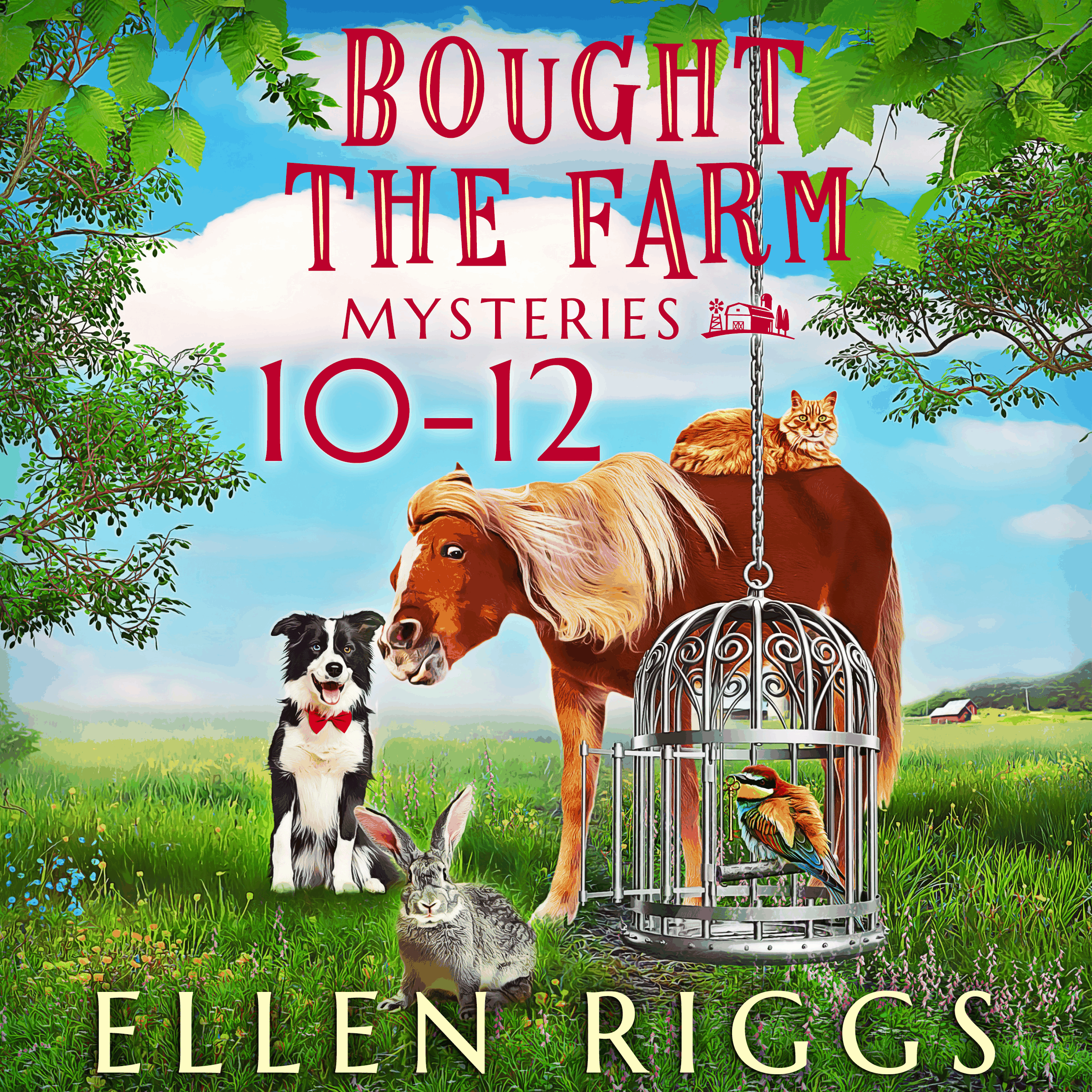 Bought the Farm Mysteries Books 10-12