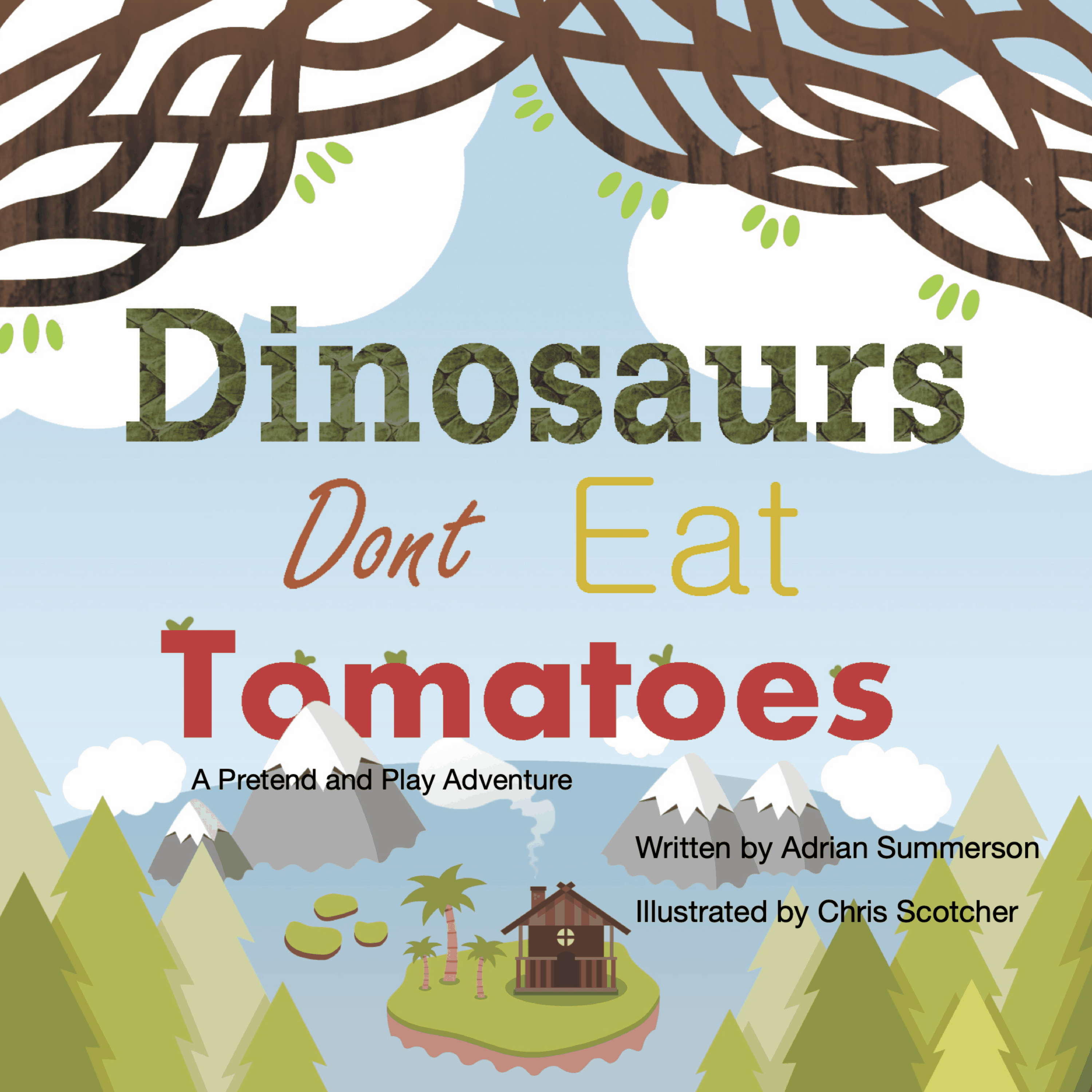 Dinosaurs Don't Eat Tomatoes
