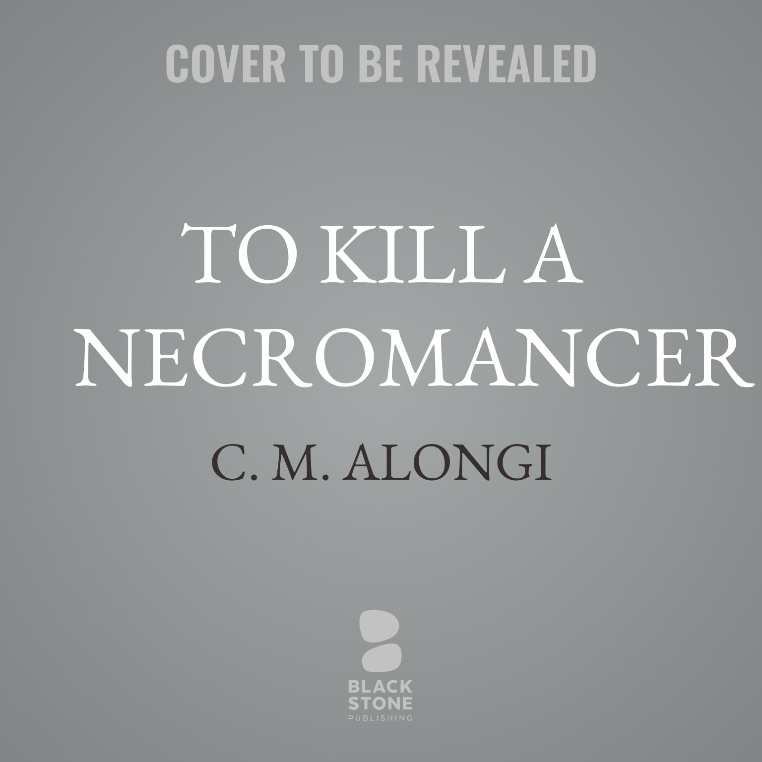 To Kill a Necromancer