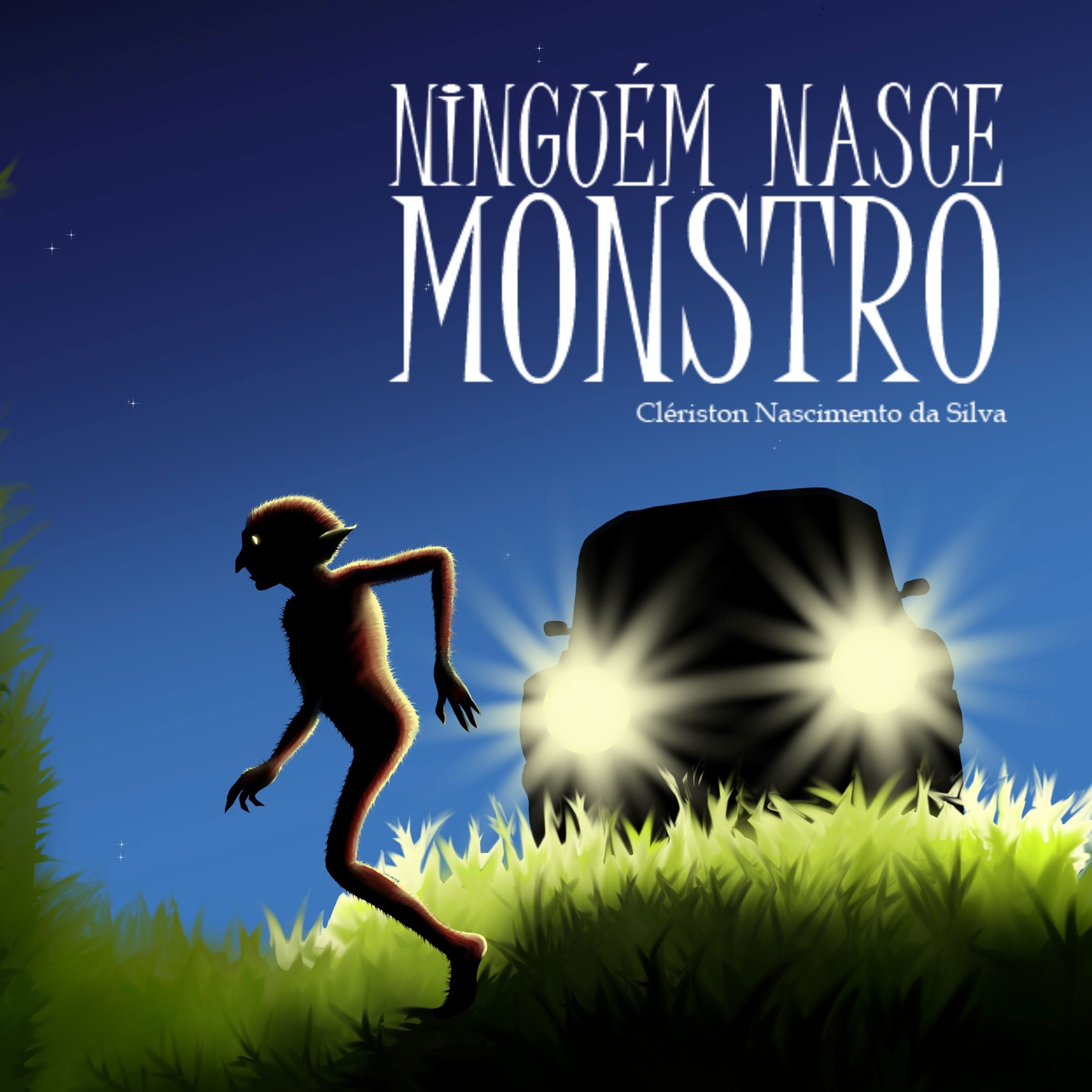 Ninguém Nasce Monstro