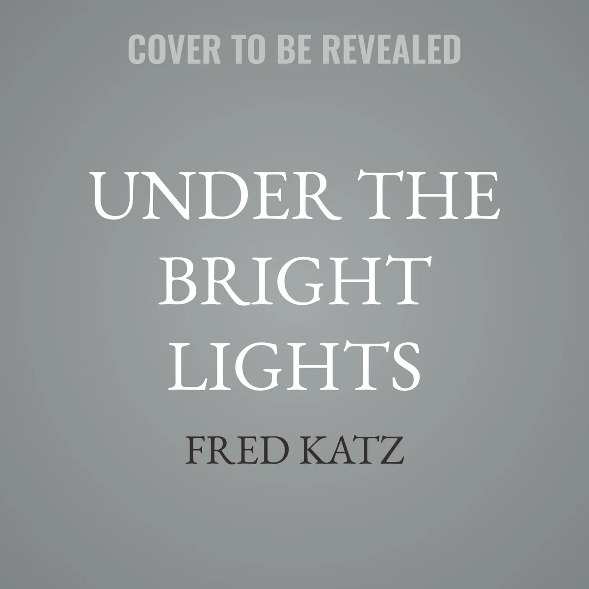 Under the Bright Lights