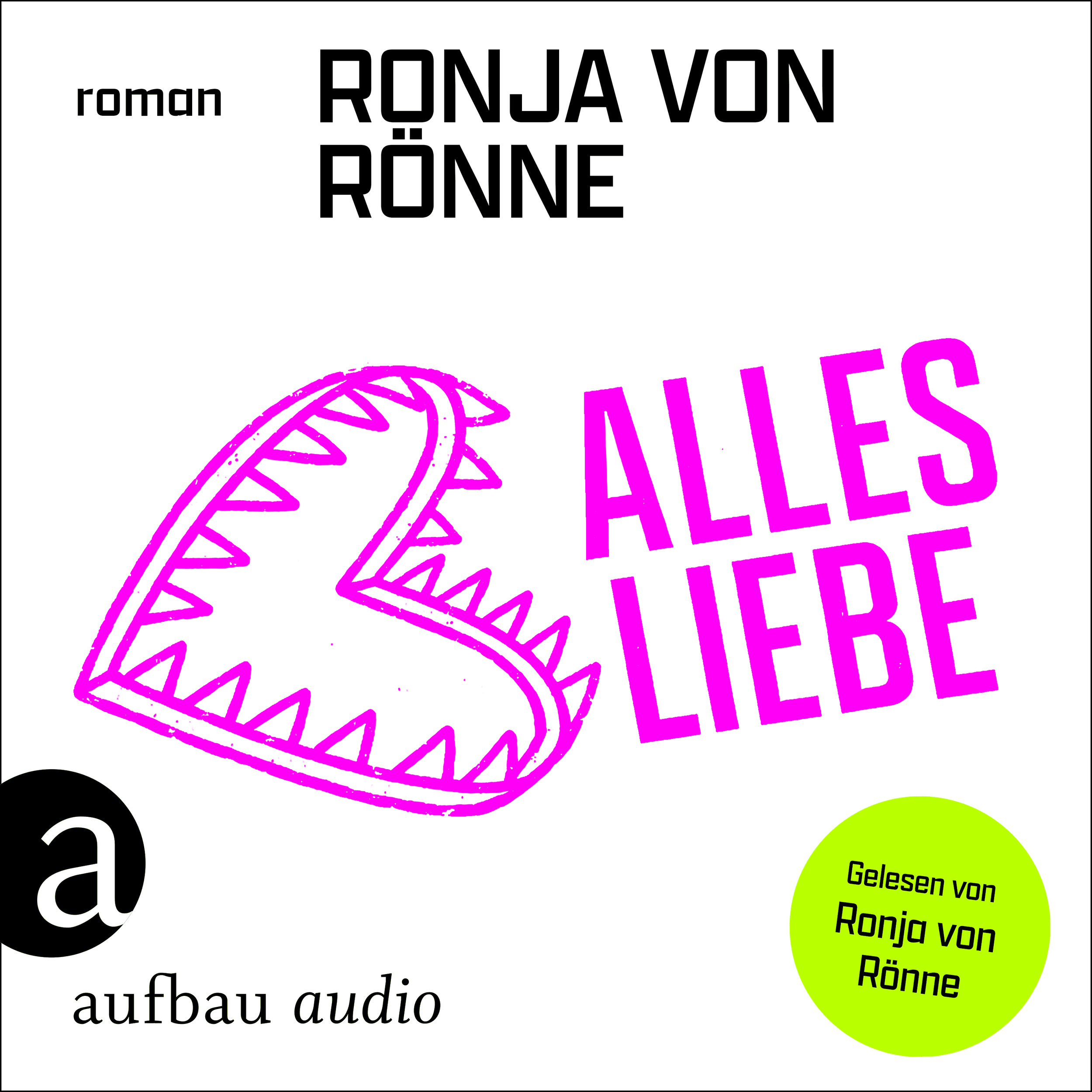 Alles Liebe (Ungekürzt)