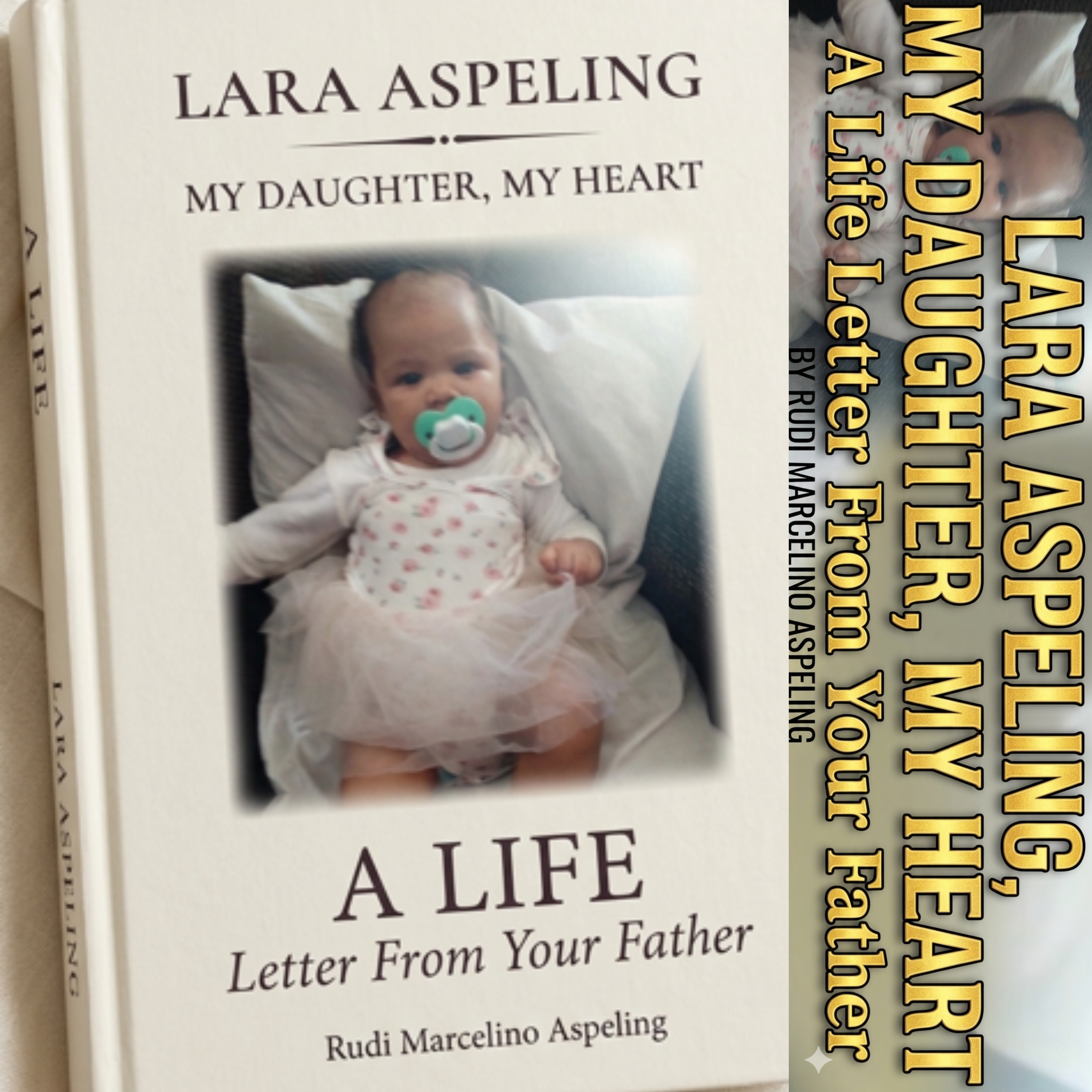 LARA ASPELING, MY DAUGHTER, MY HEART