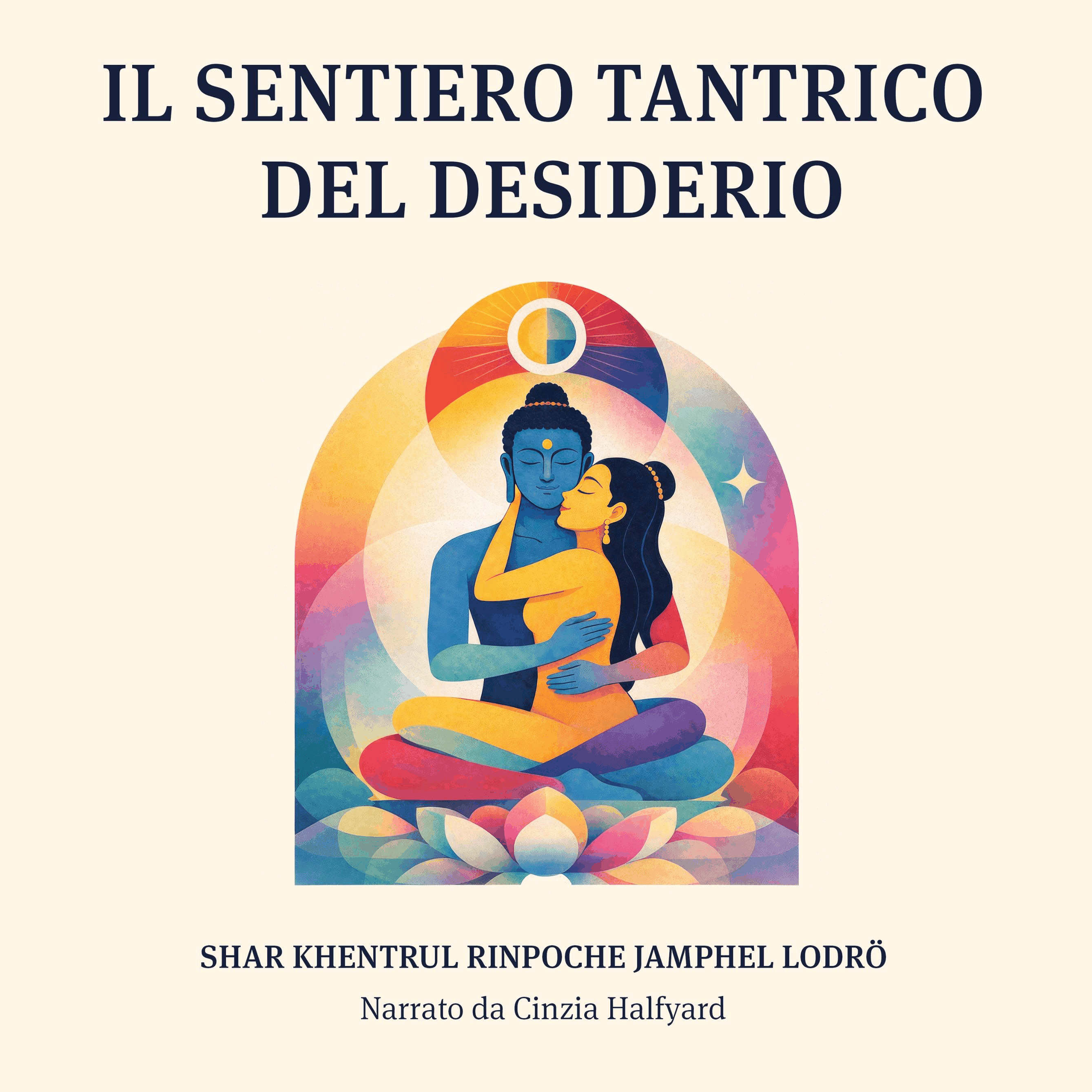 Il sentiero tantrico del desiderio