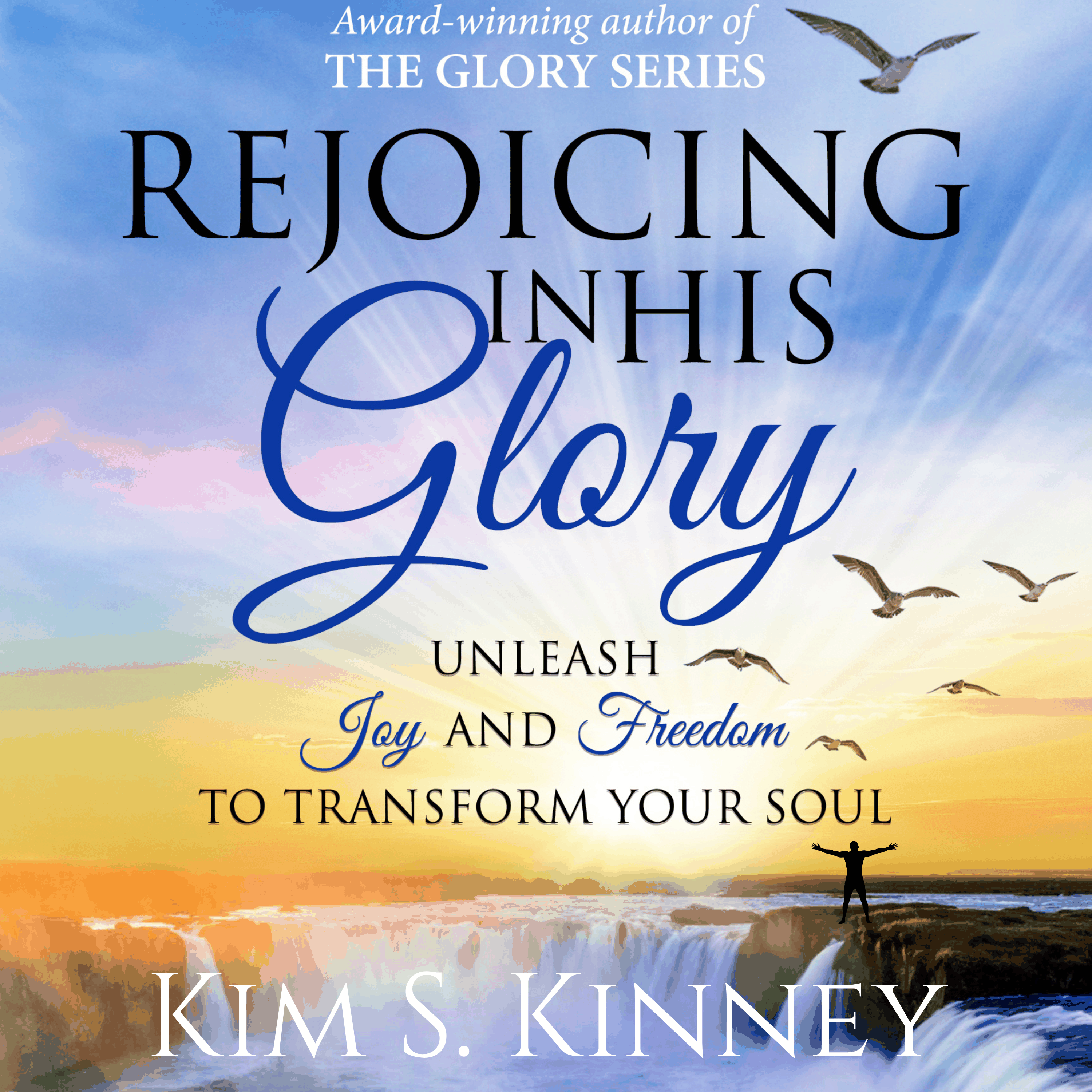 Rejoicing in His Glory