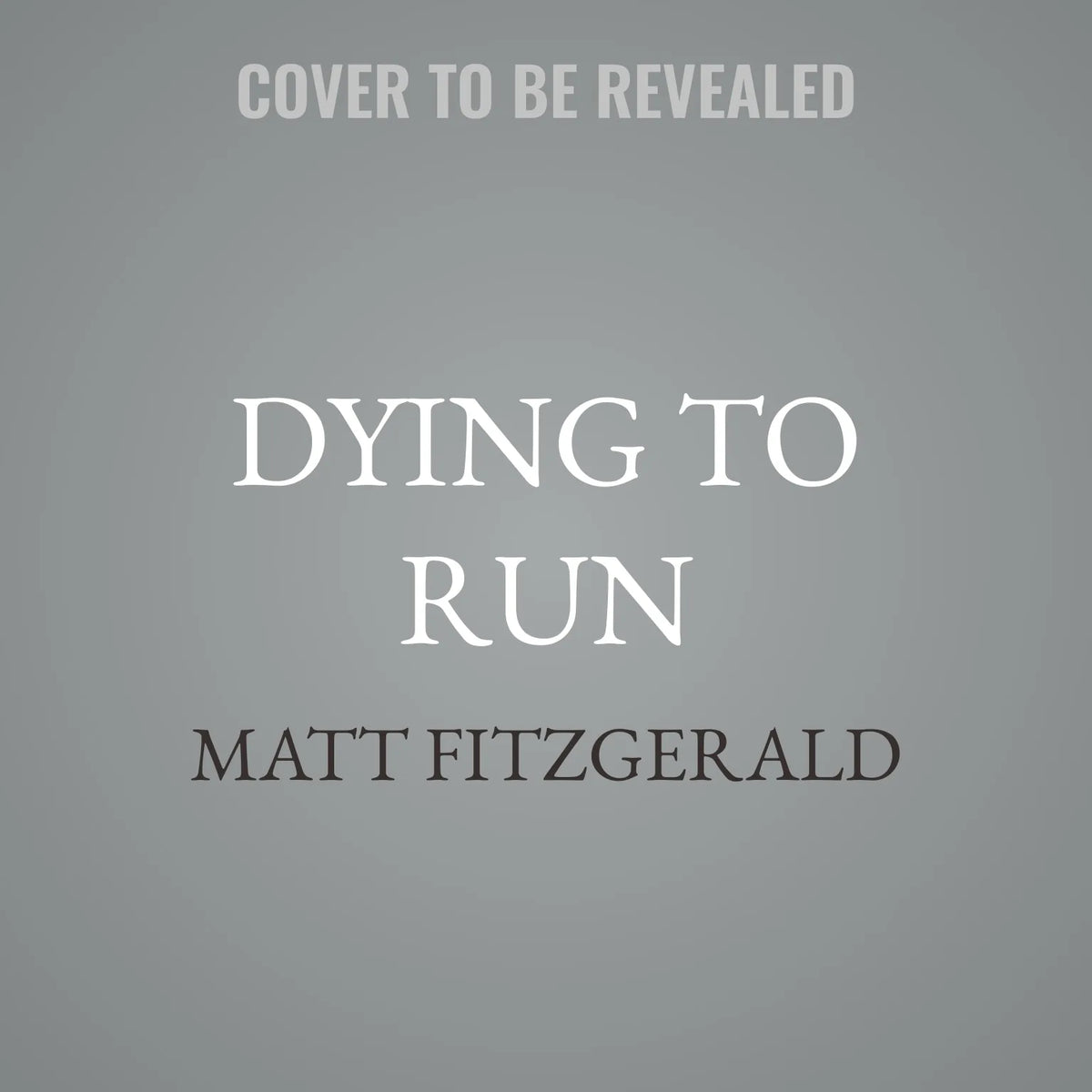 Dying to Run