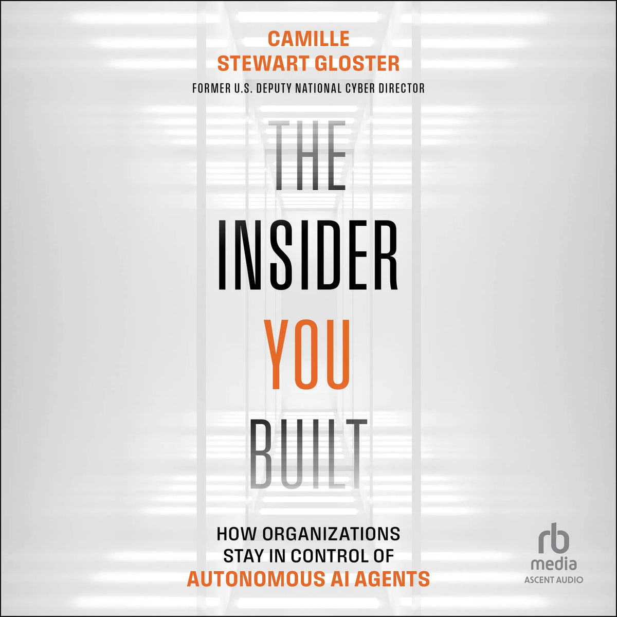 The Insider You Built