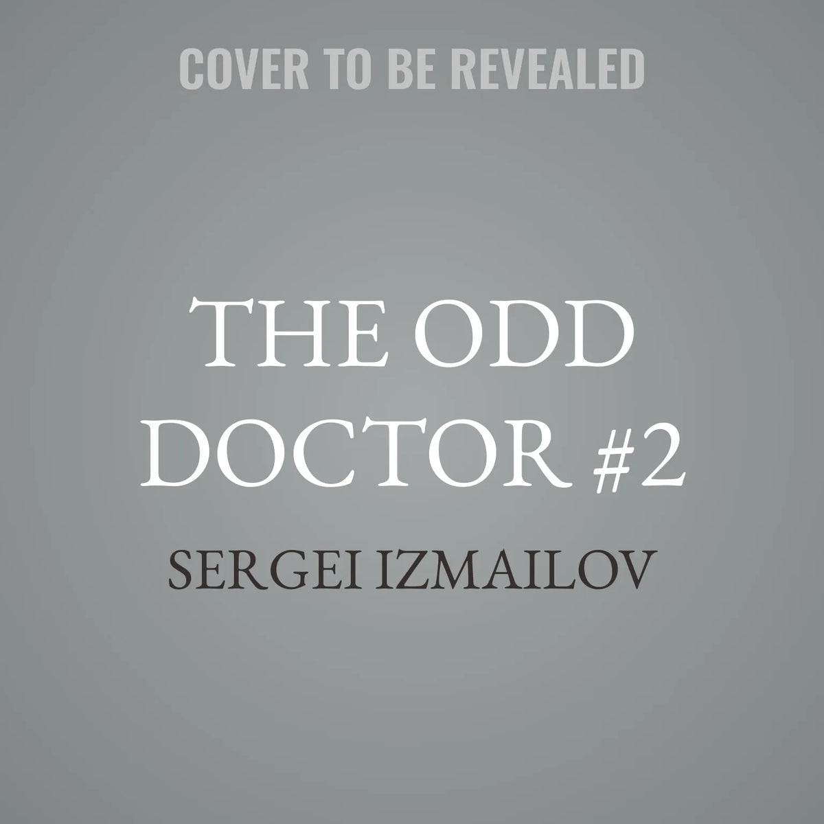 The Odd Doctor #2