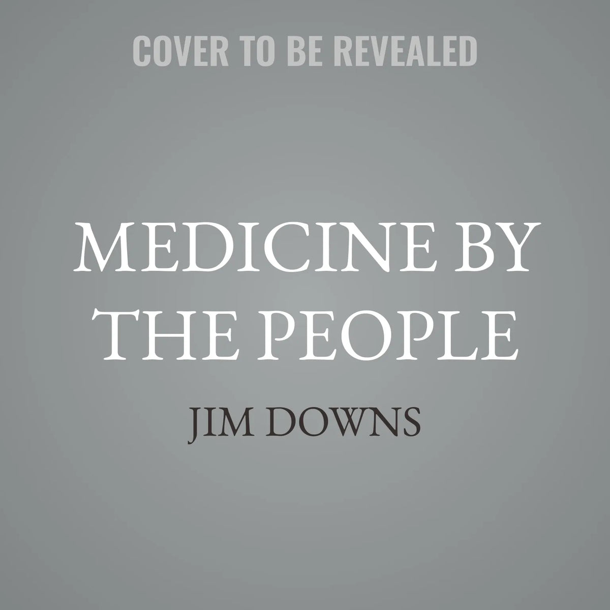 Medicine by the People