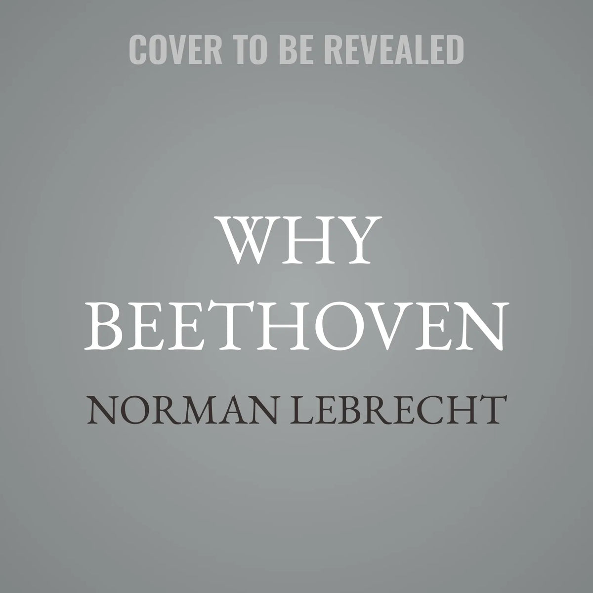 Why Beethoven
