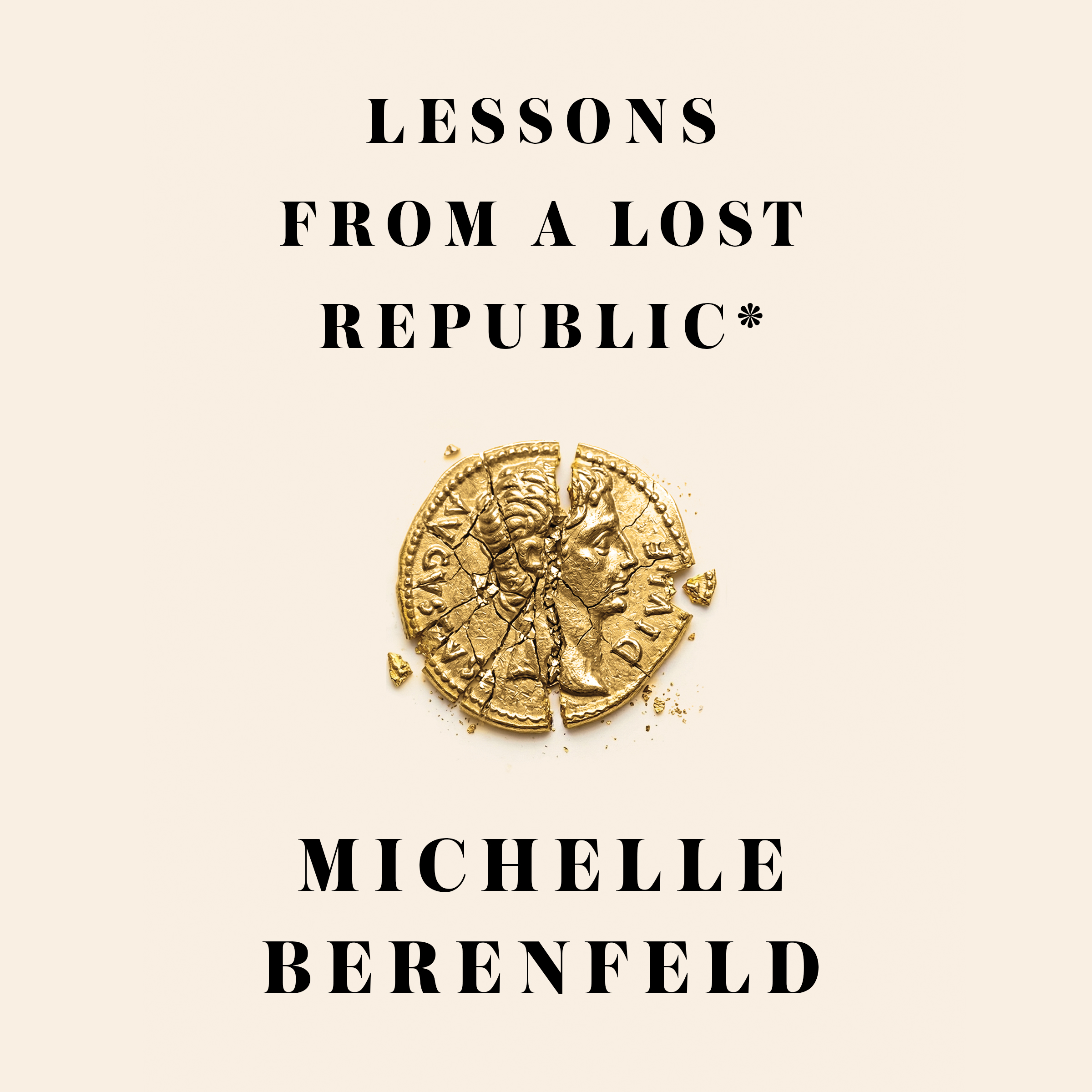 Lessons From a Lost Republic