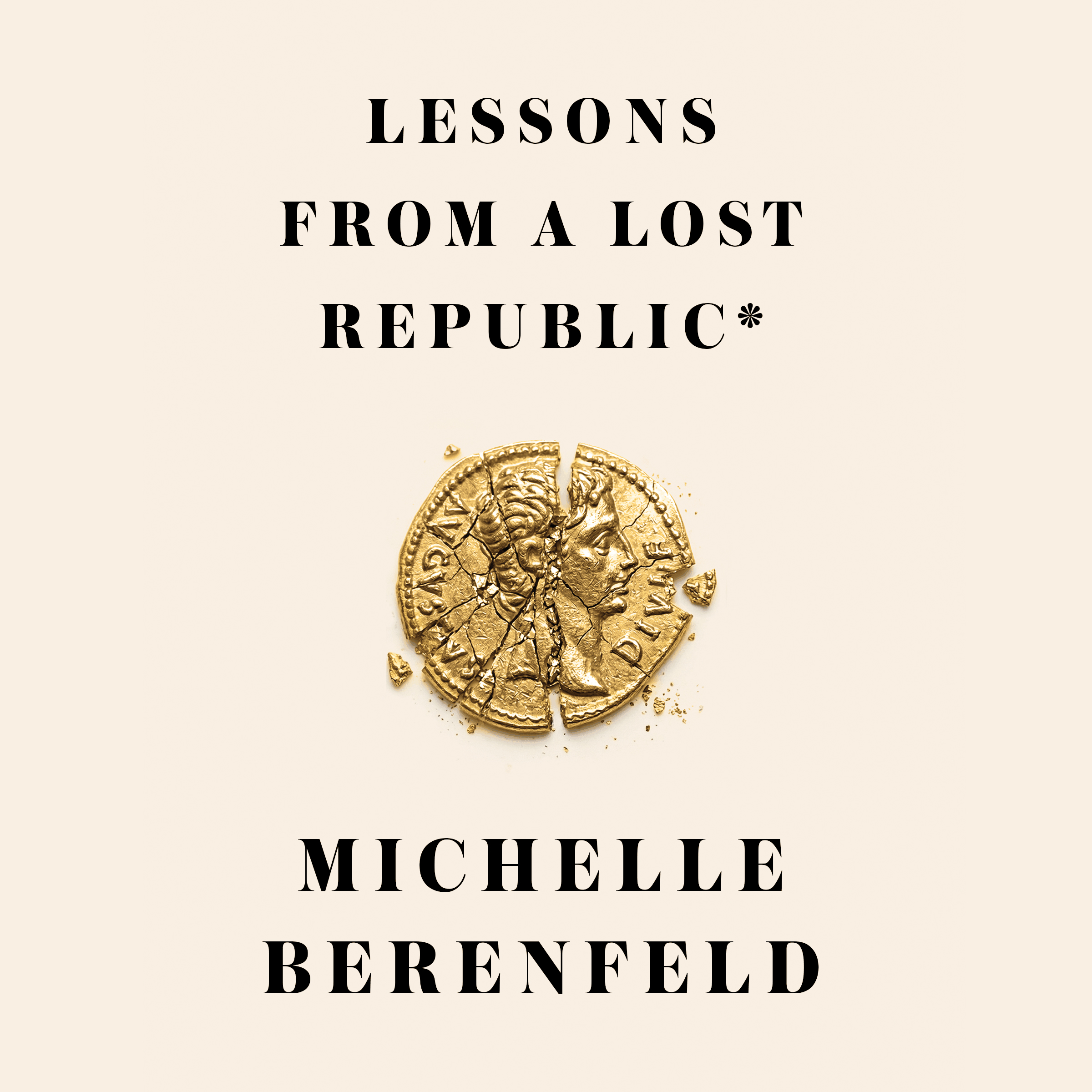 Lessons From a Lost Republic
