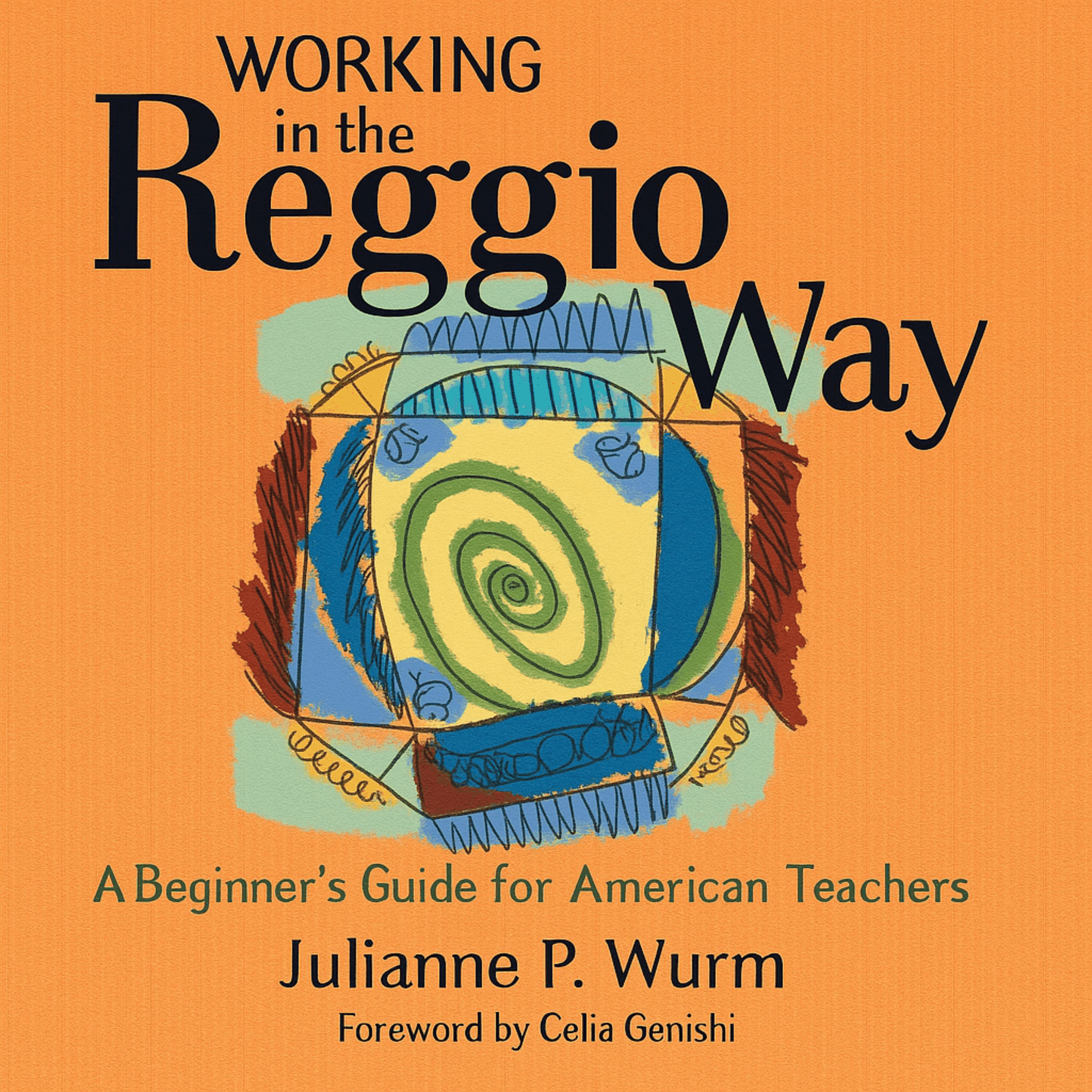 Working in the Reggio Way