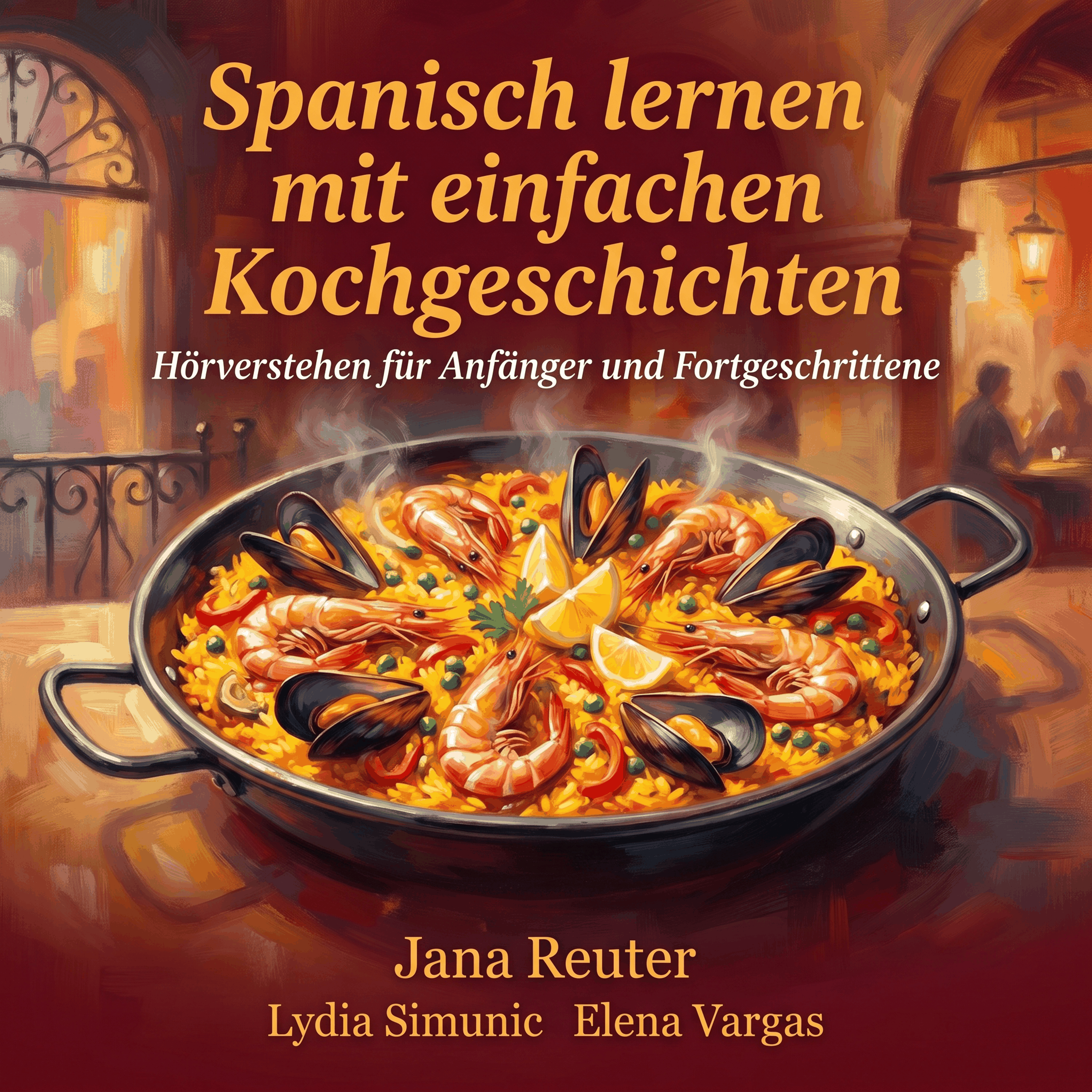 Spanisch lernen mit einfachen Kochgeschichten