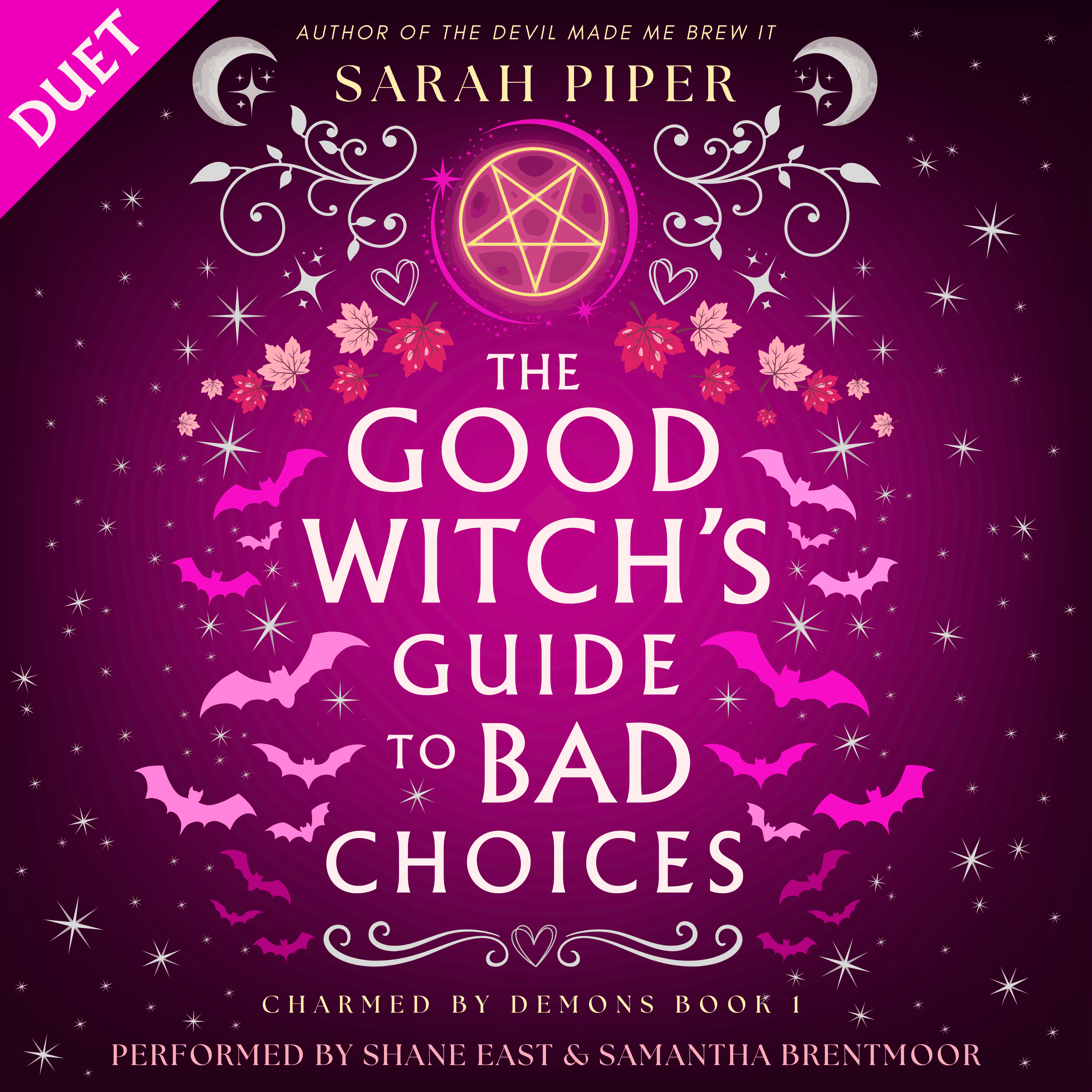 The Good Witch's Guide to Bad Choices