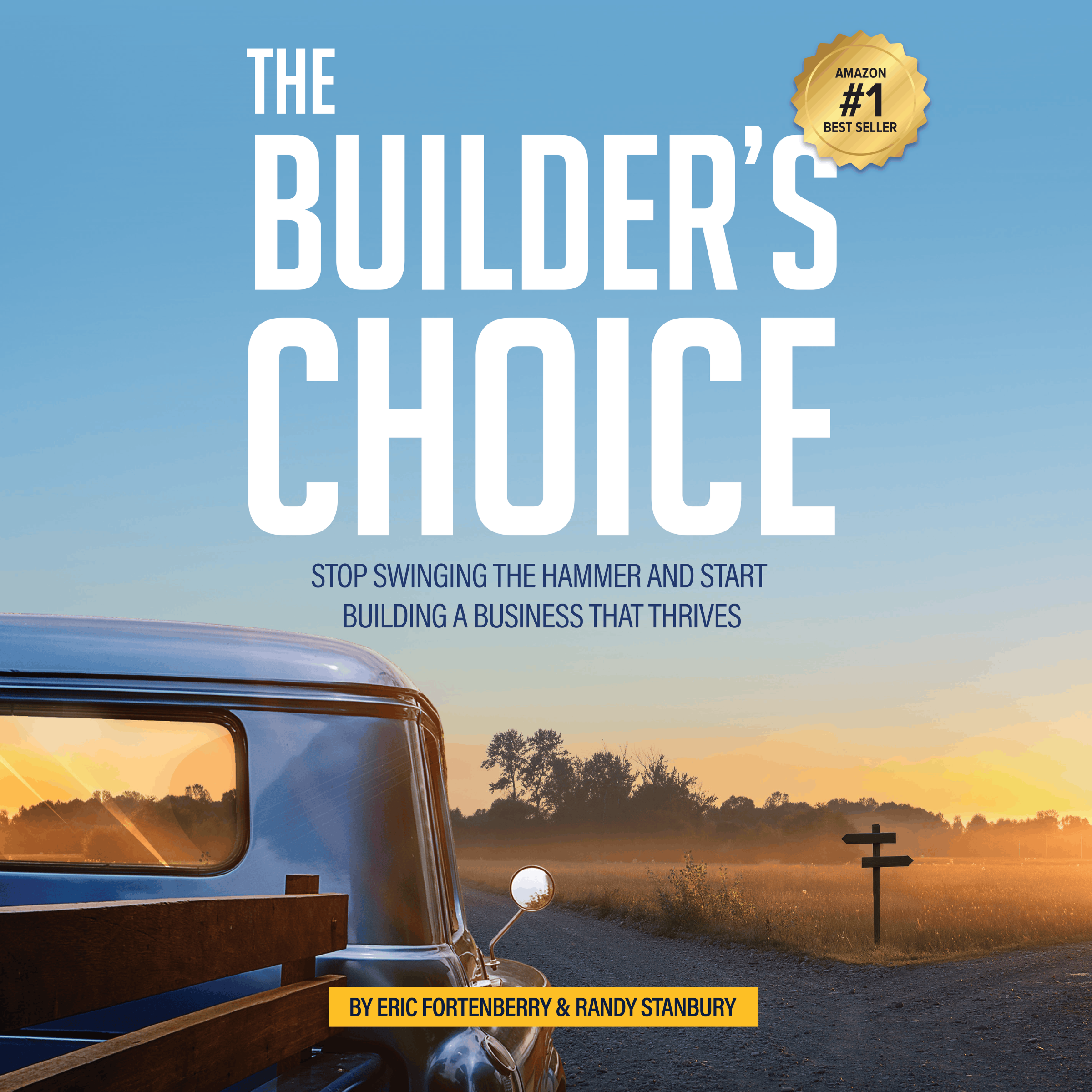 The Builder's Choice