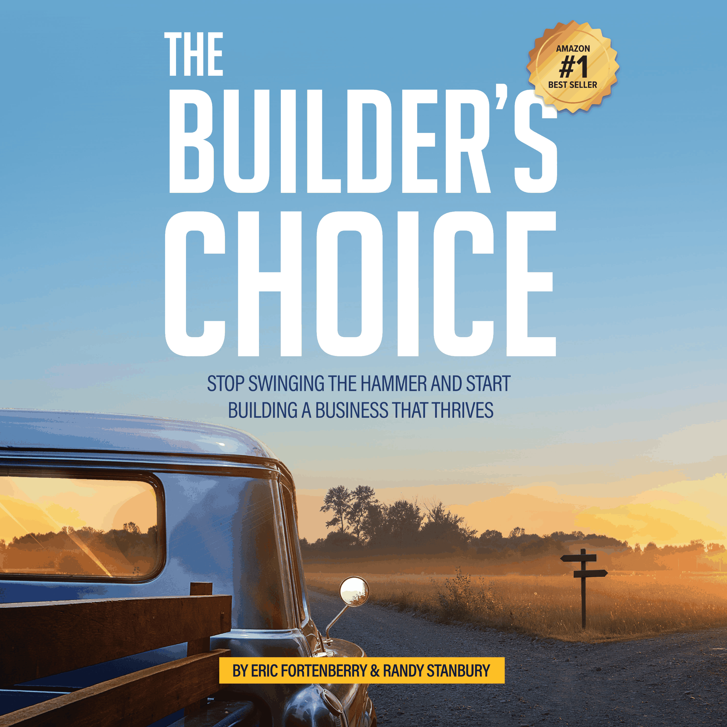 The Builder's Choice
