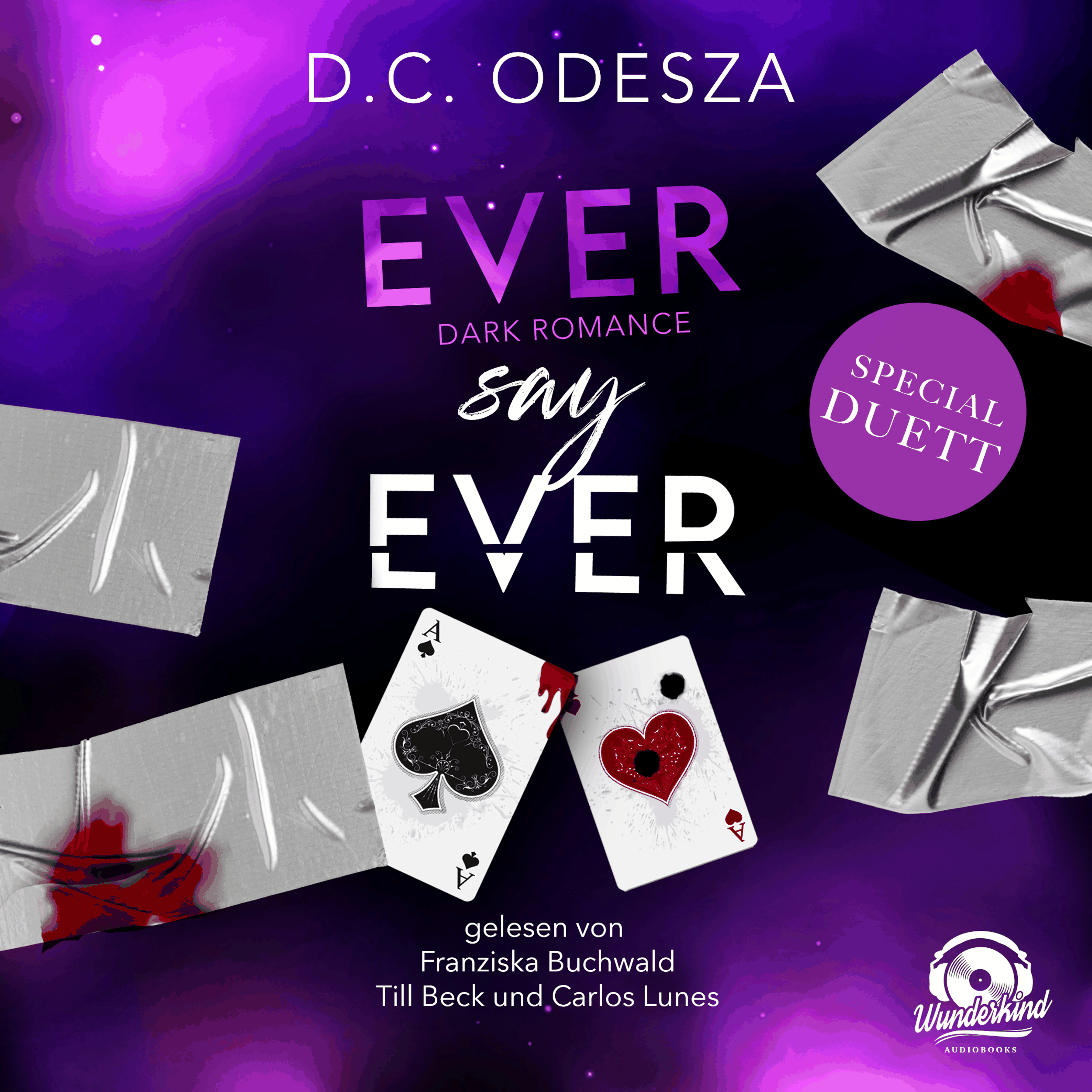 EVER say EVER - NEVER say NEVER, Band 2 (Ungekürzt)