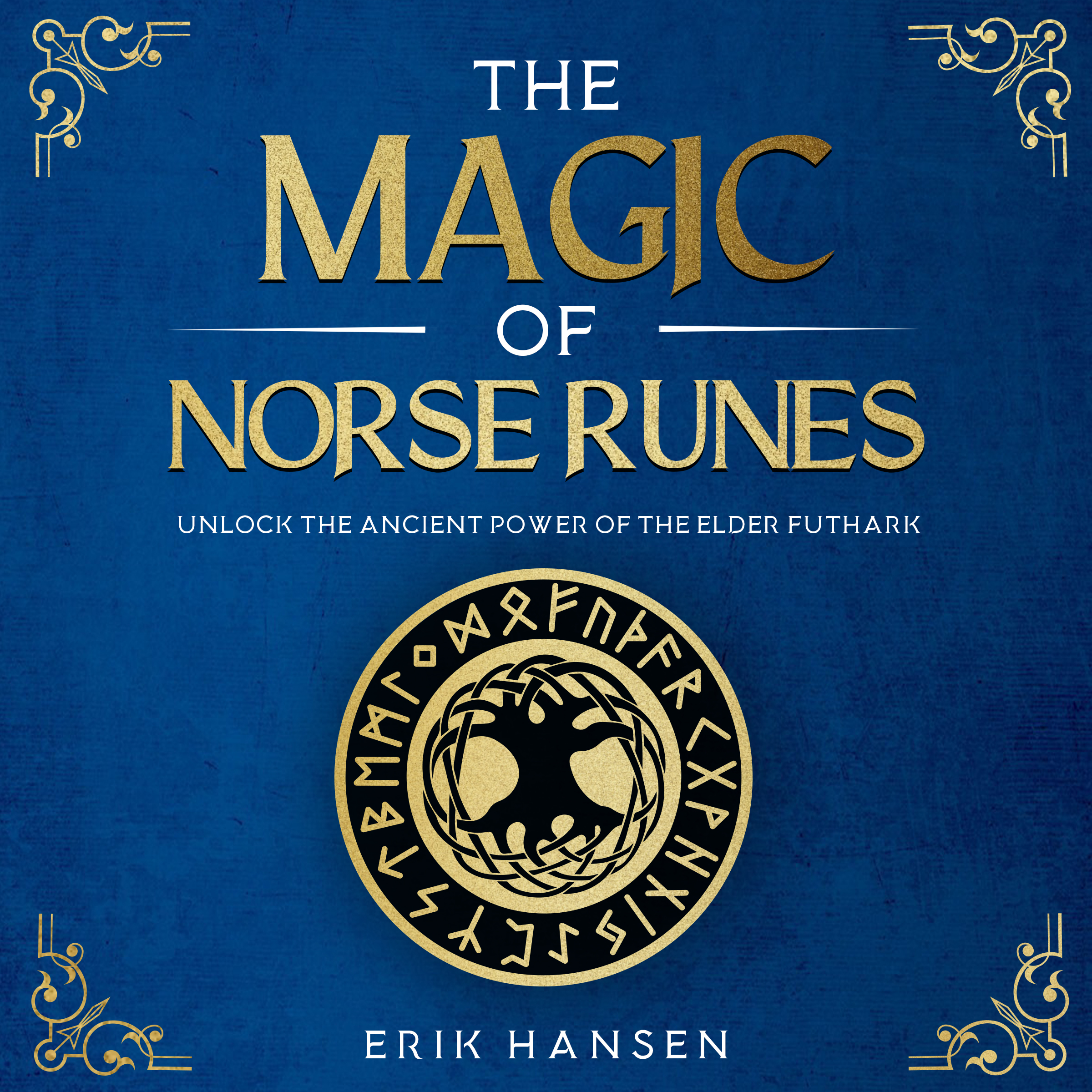 The Magic of Norse Runes