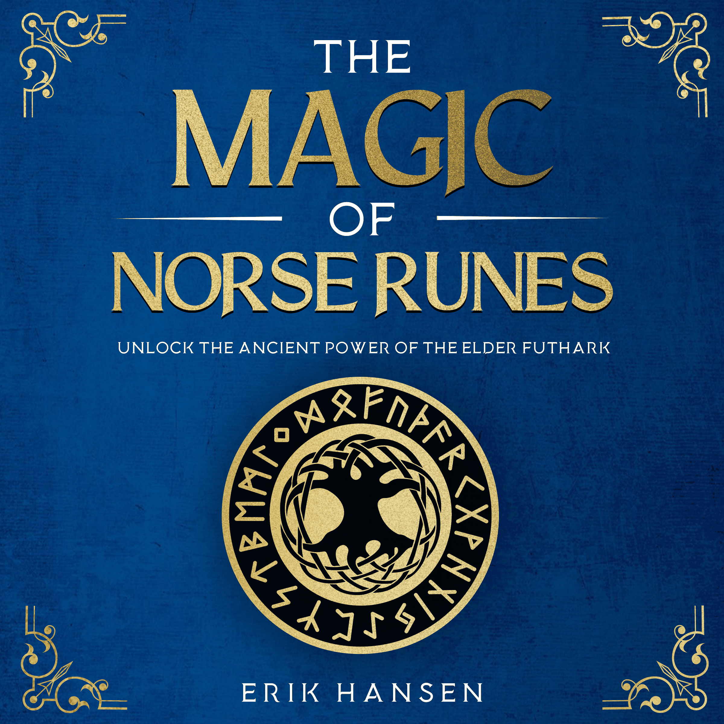 The Magic of Norse Runes