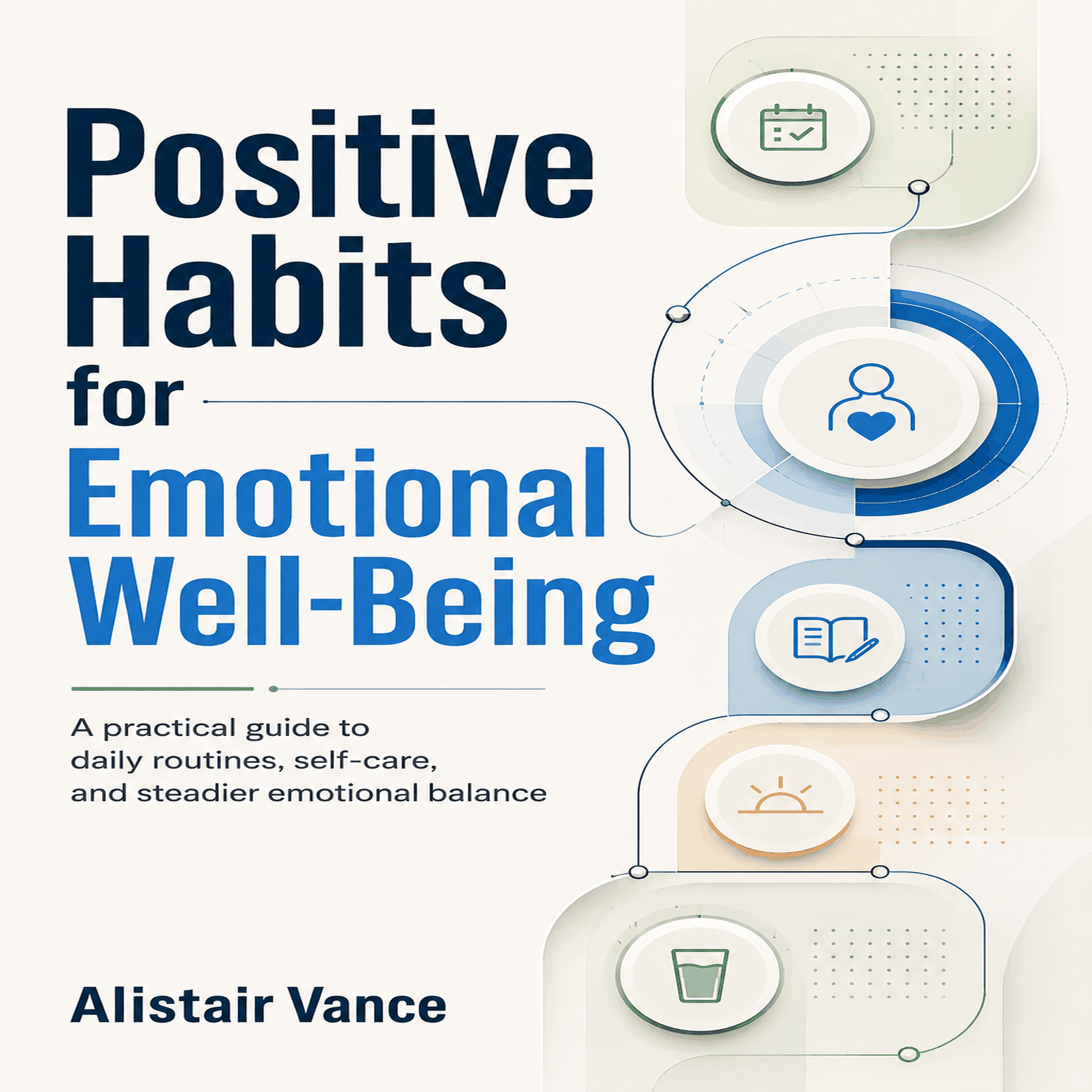Positive Habits for Emotional Well-Being