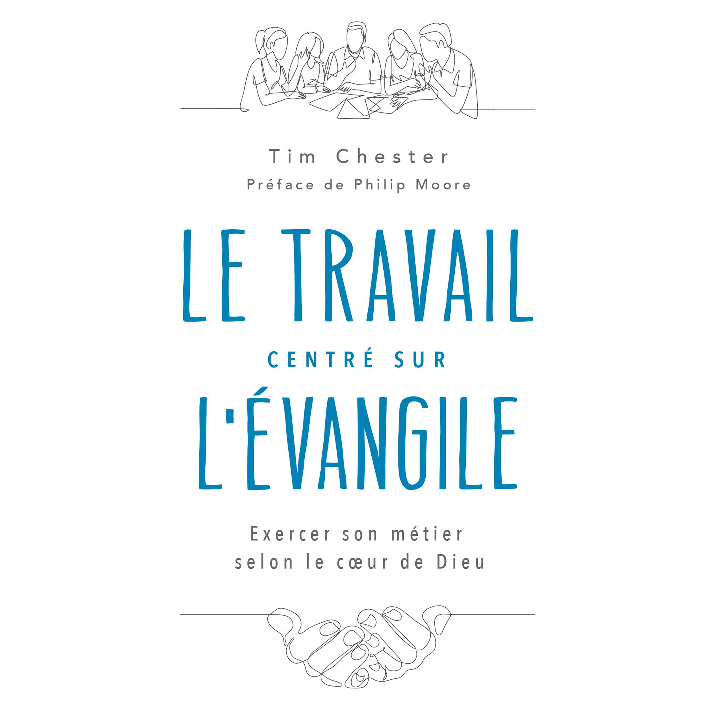 Le travail centré sur l'Evangile