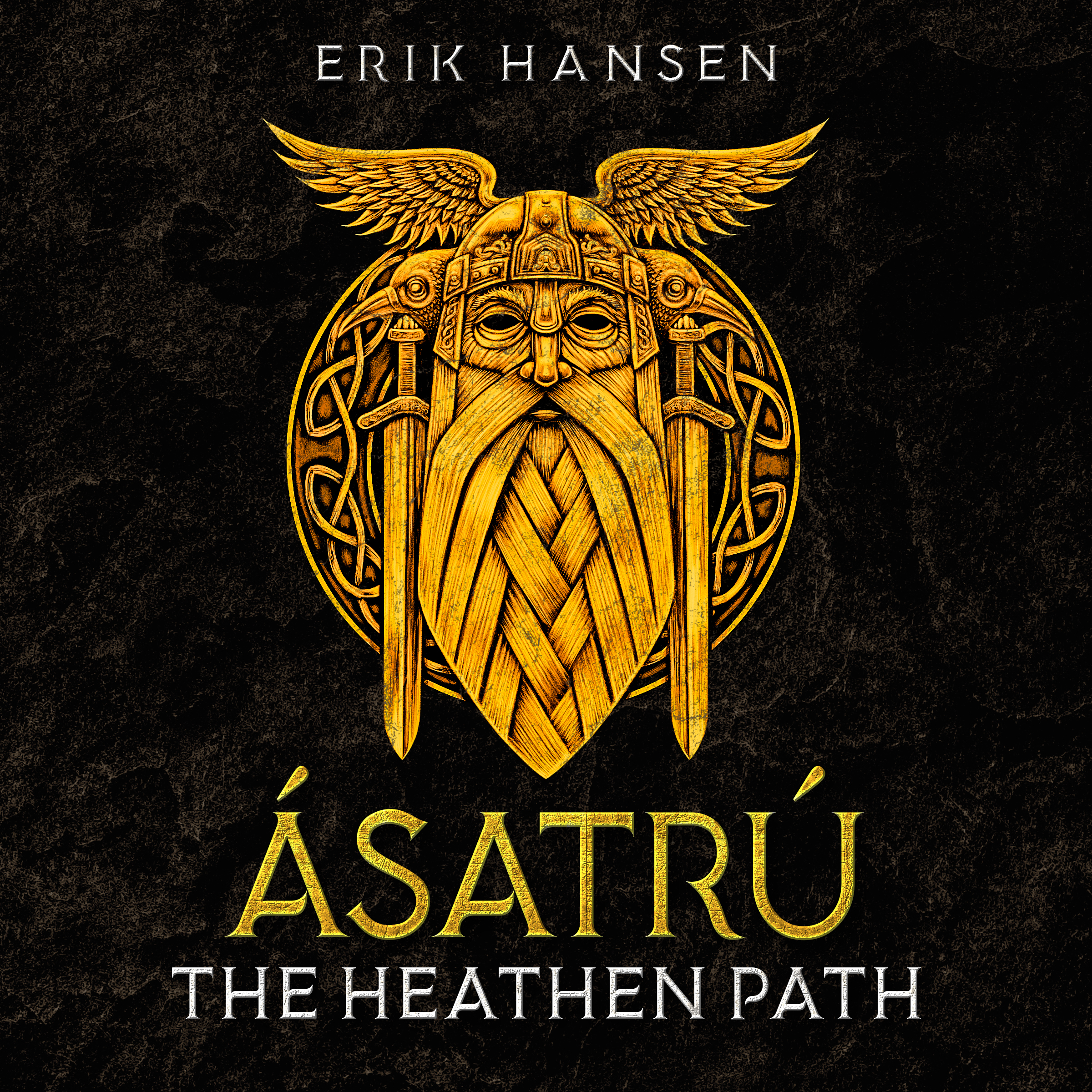 Asatru, The Heathen Path