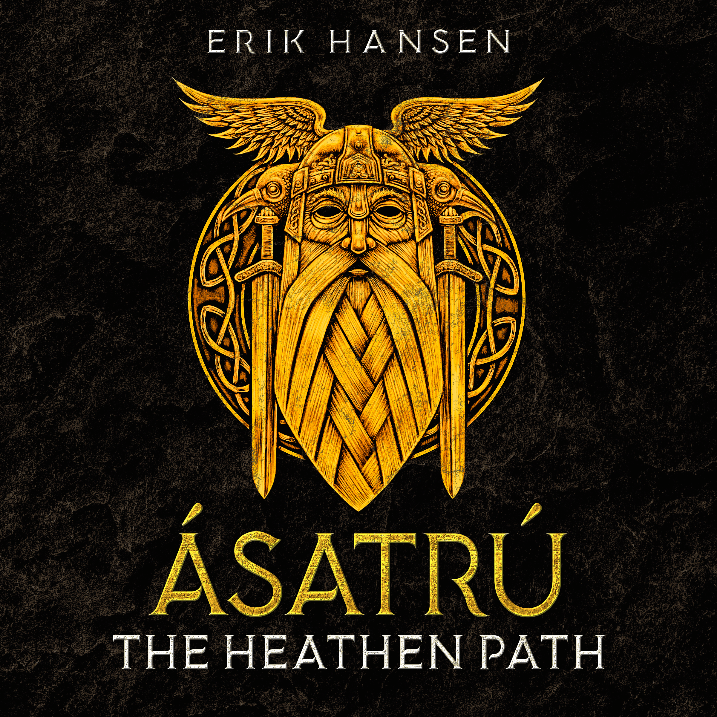 Asatru, The Heathen Path