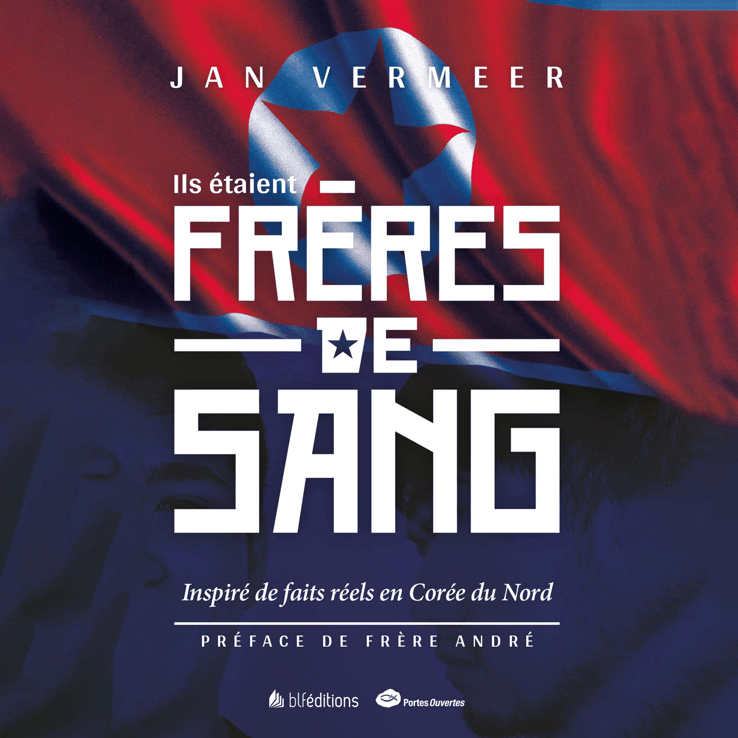 Ils étaient frères de sang