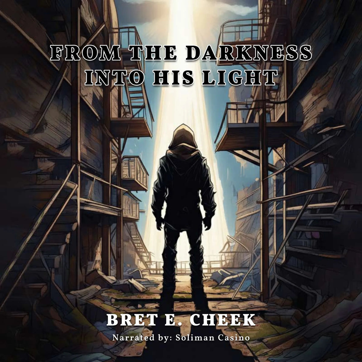 From Darkness Into His Light