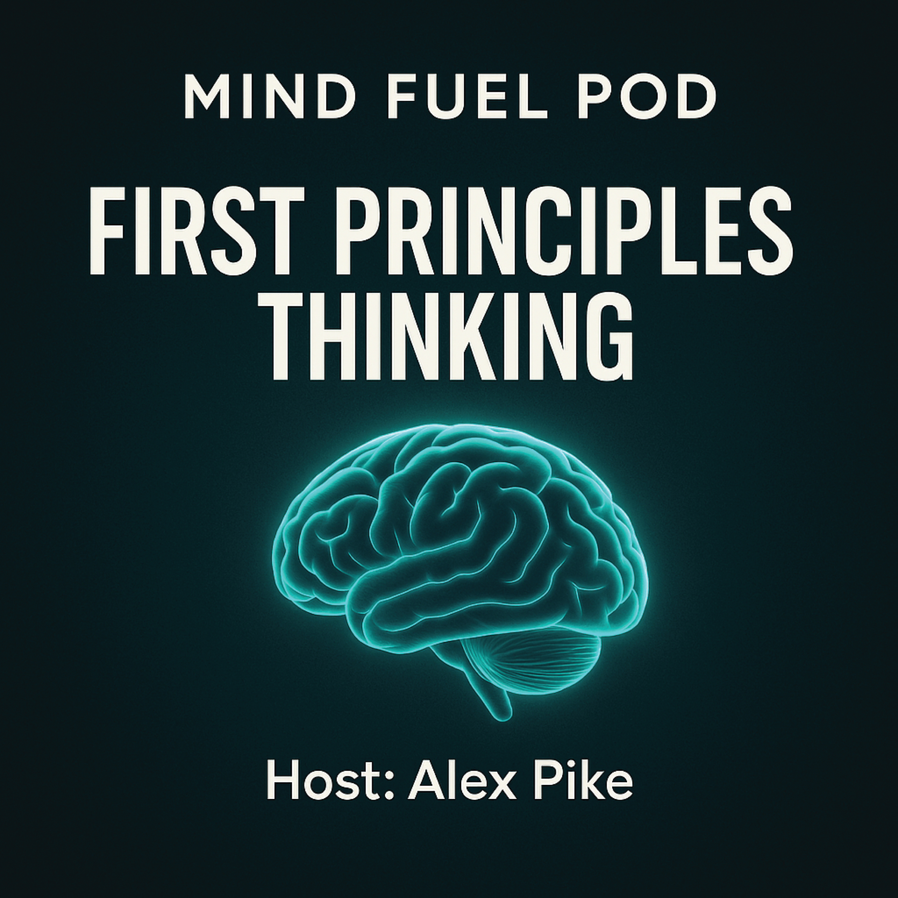First Principles Thinking
