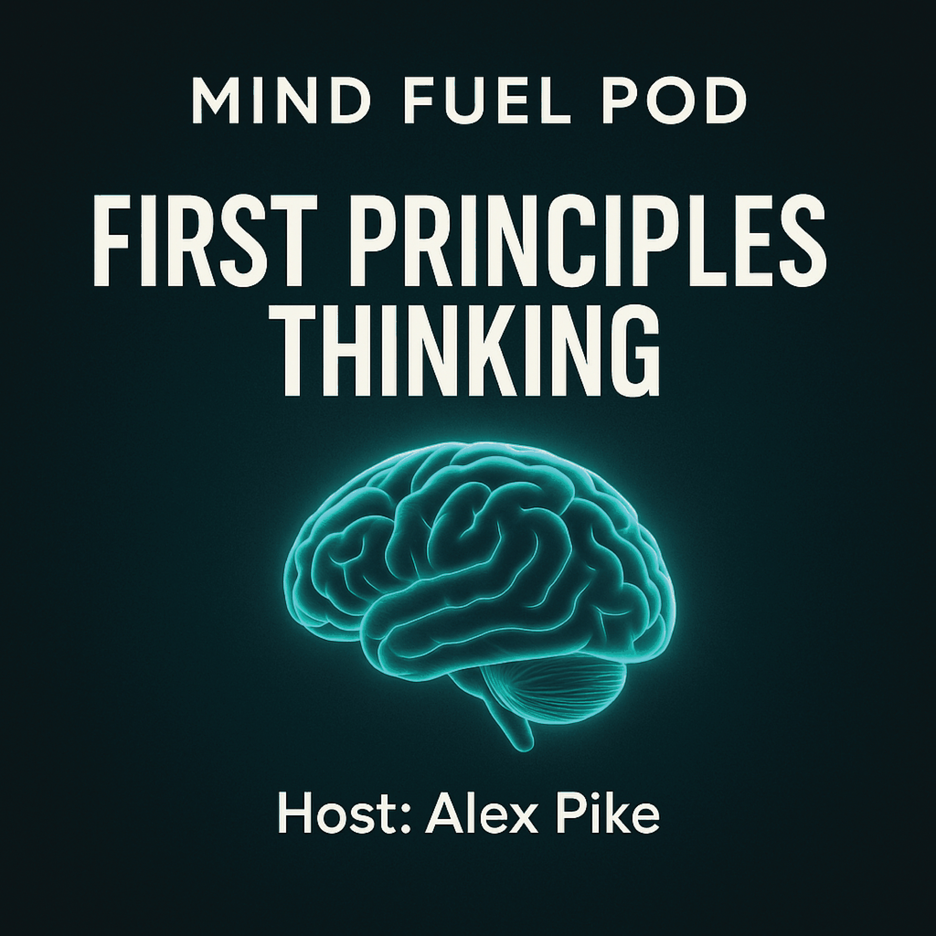 First Principles Thinking