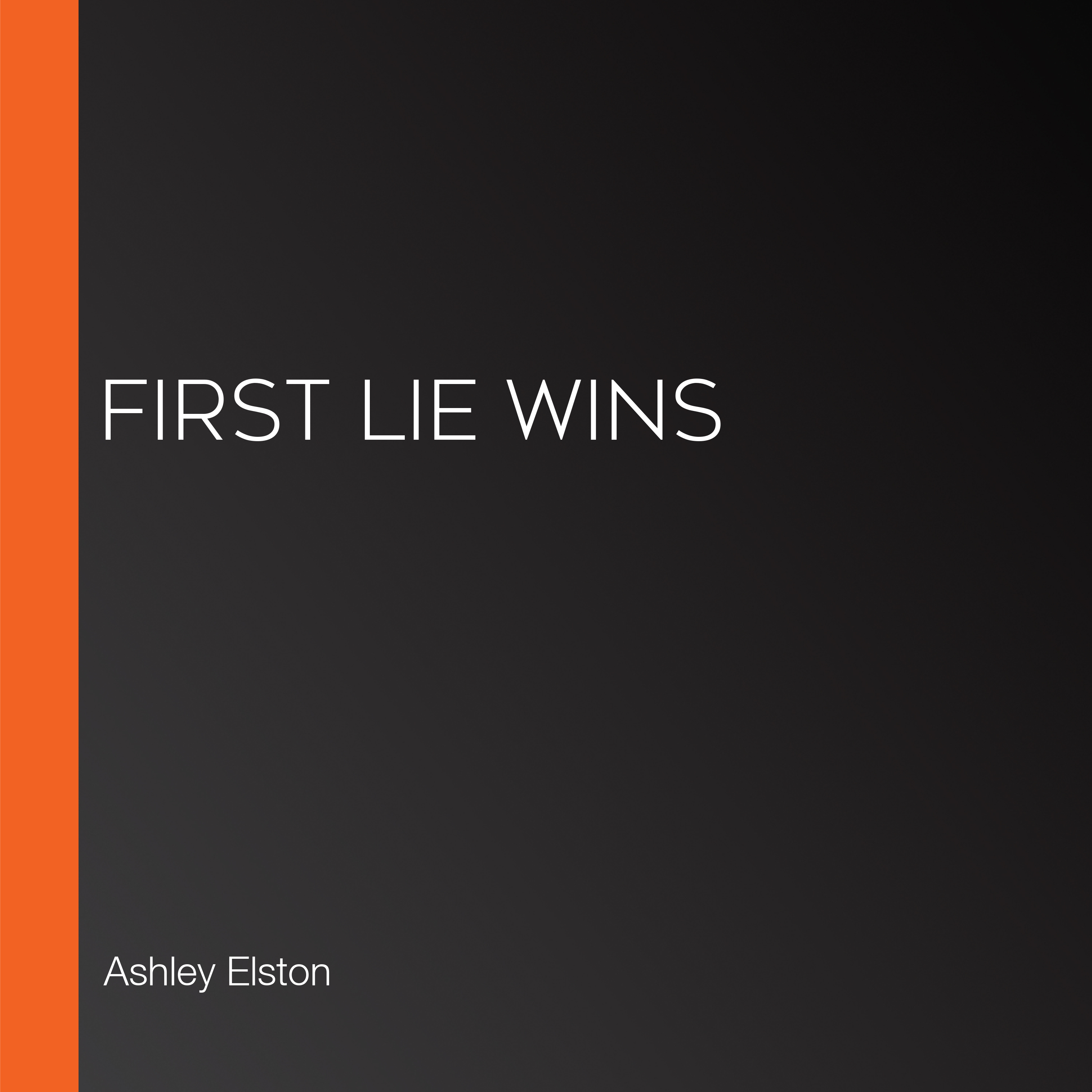 First Lie Wins