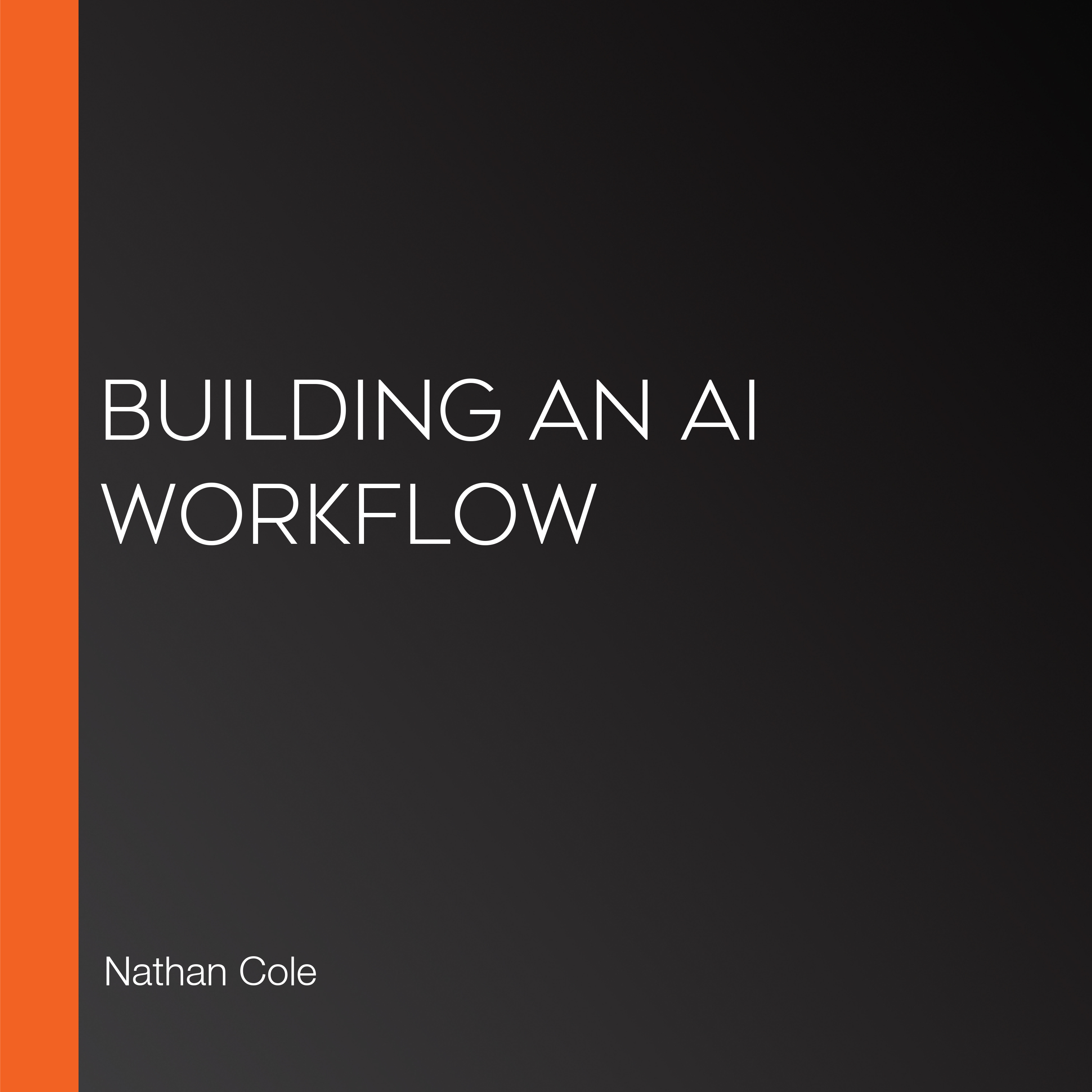 Building an AI Workflow