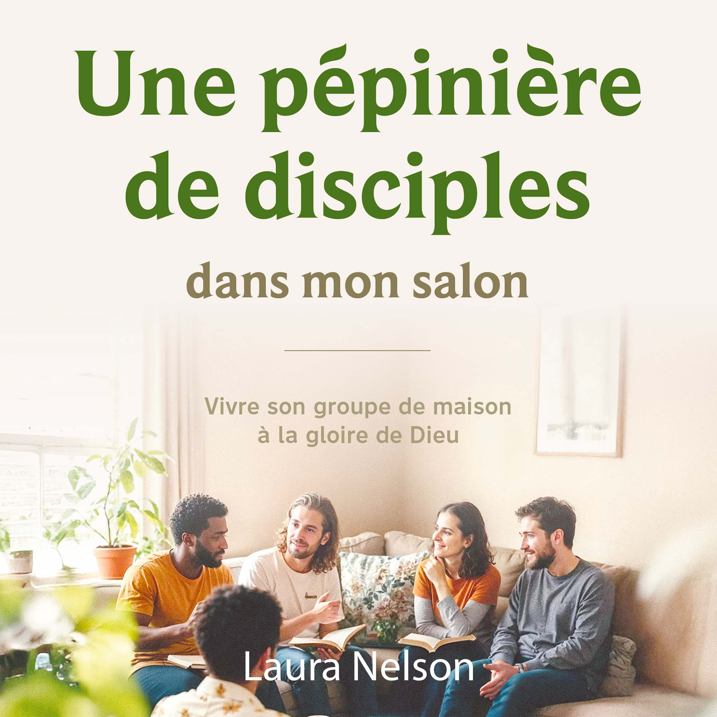 Une pépinière de disciples dans mon salon