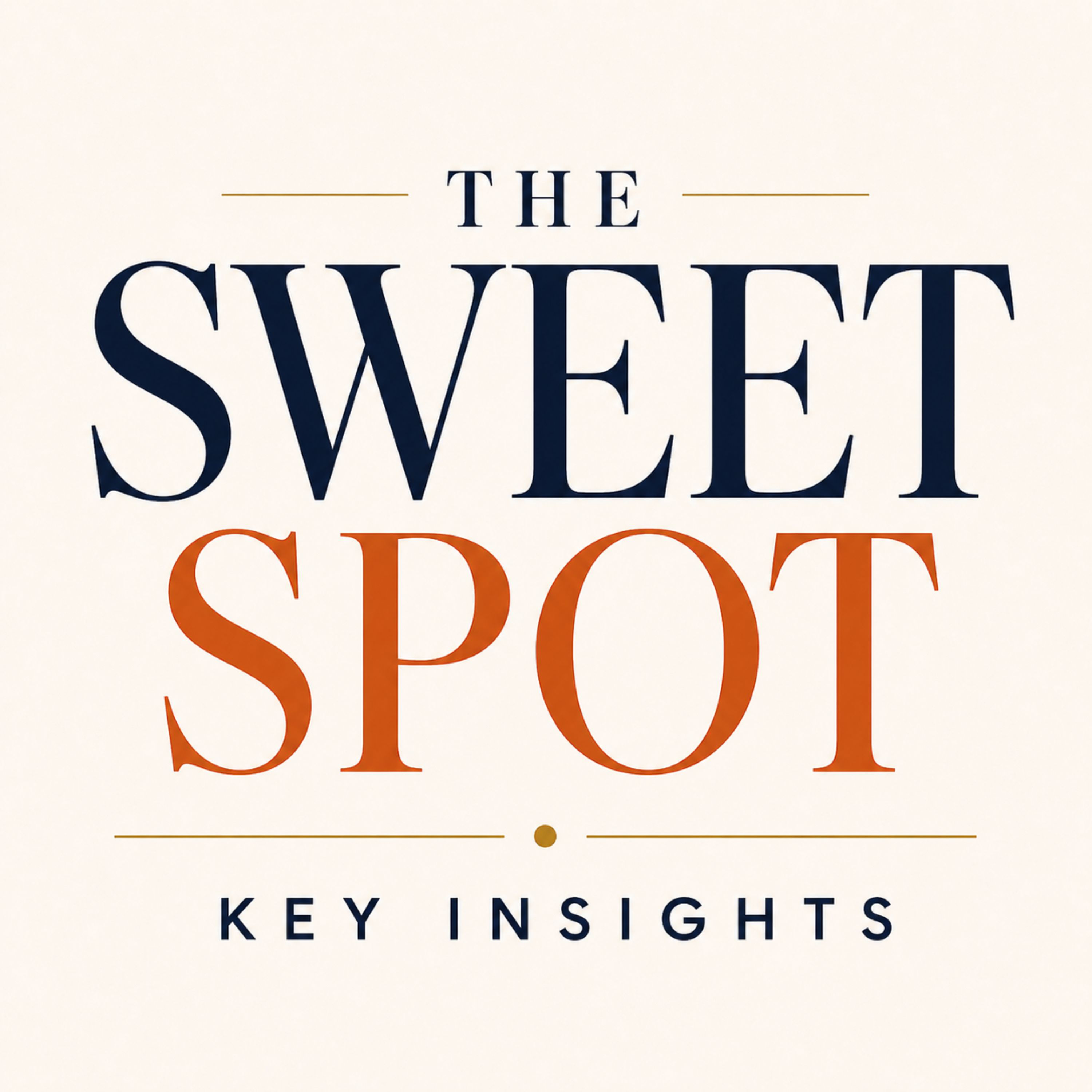 The Sweet Spot