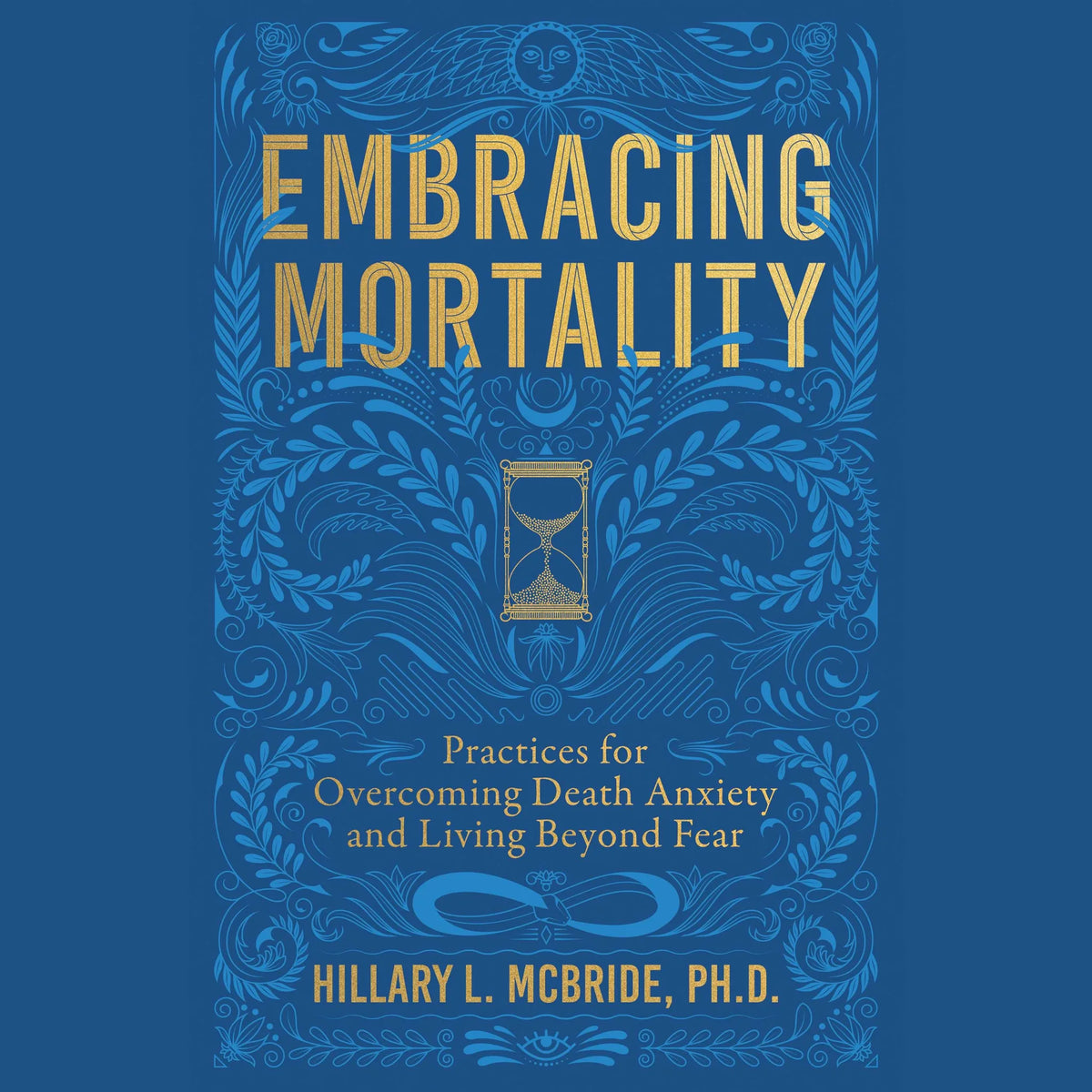 Embracing Mortality
