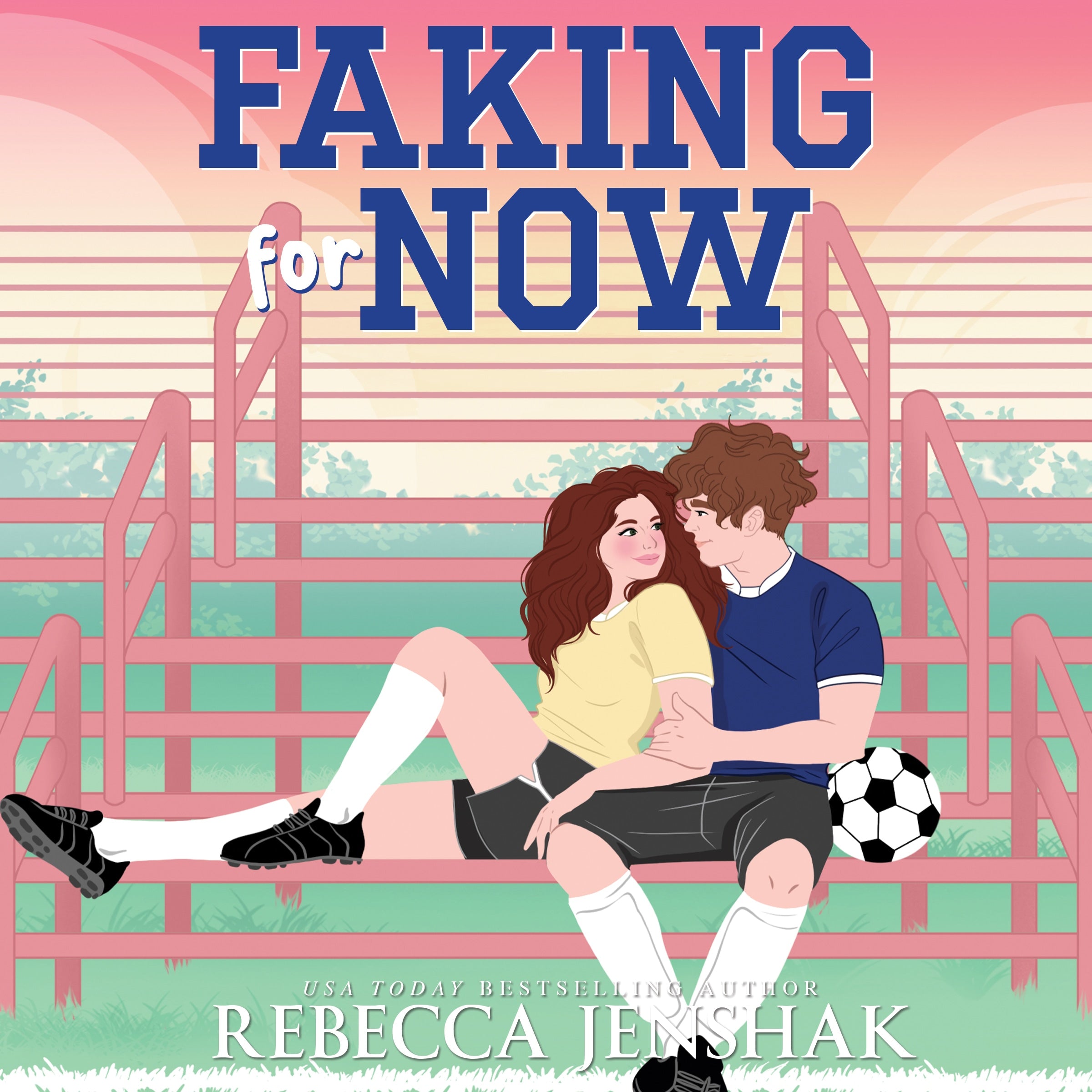 Faking for Now