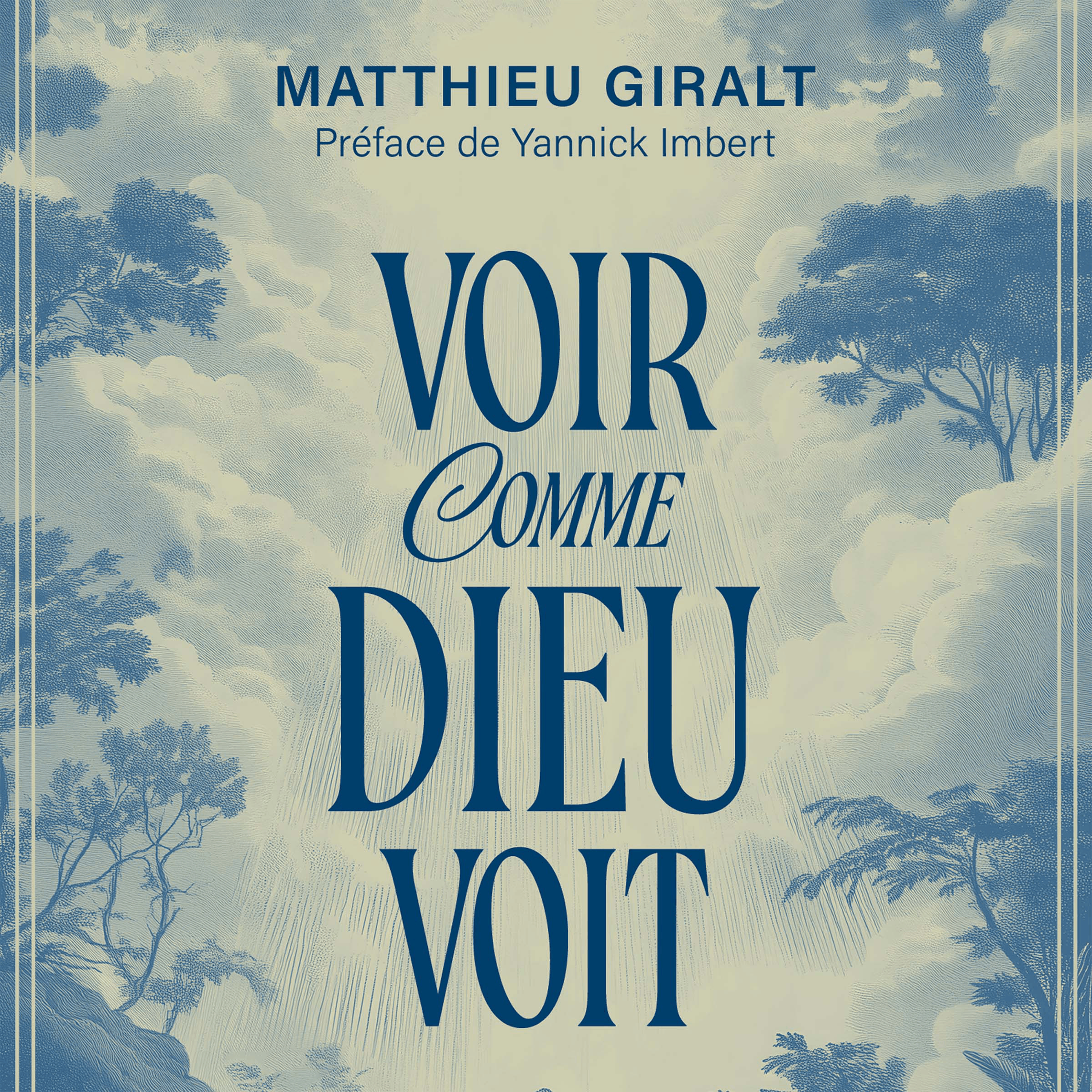 Voir comme Dieu voit
