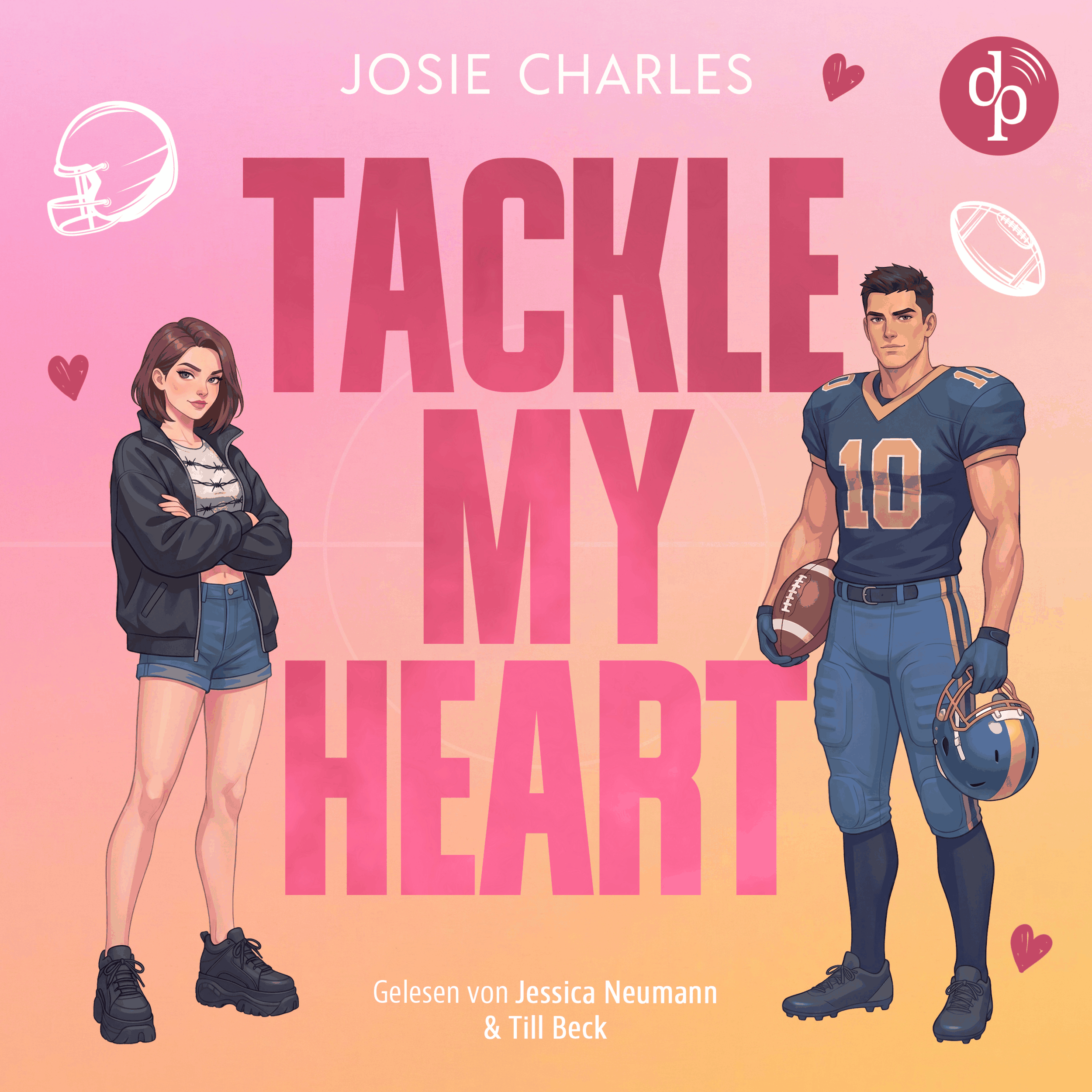 Tackle my Heart | Ein spicy Football Romance Hörbuch - Florida Football Love, Band 1 (Ungekürzt)