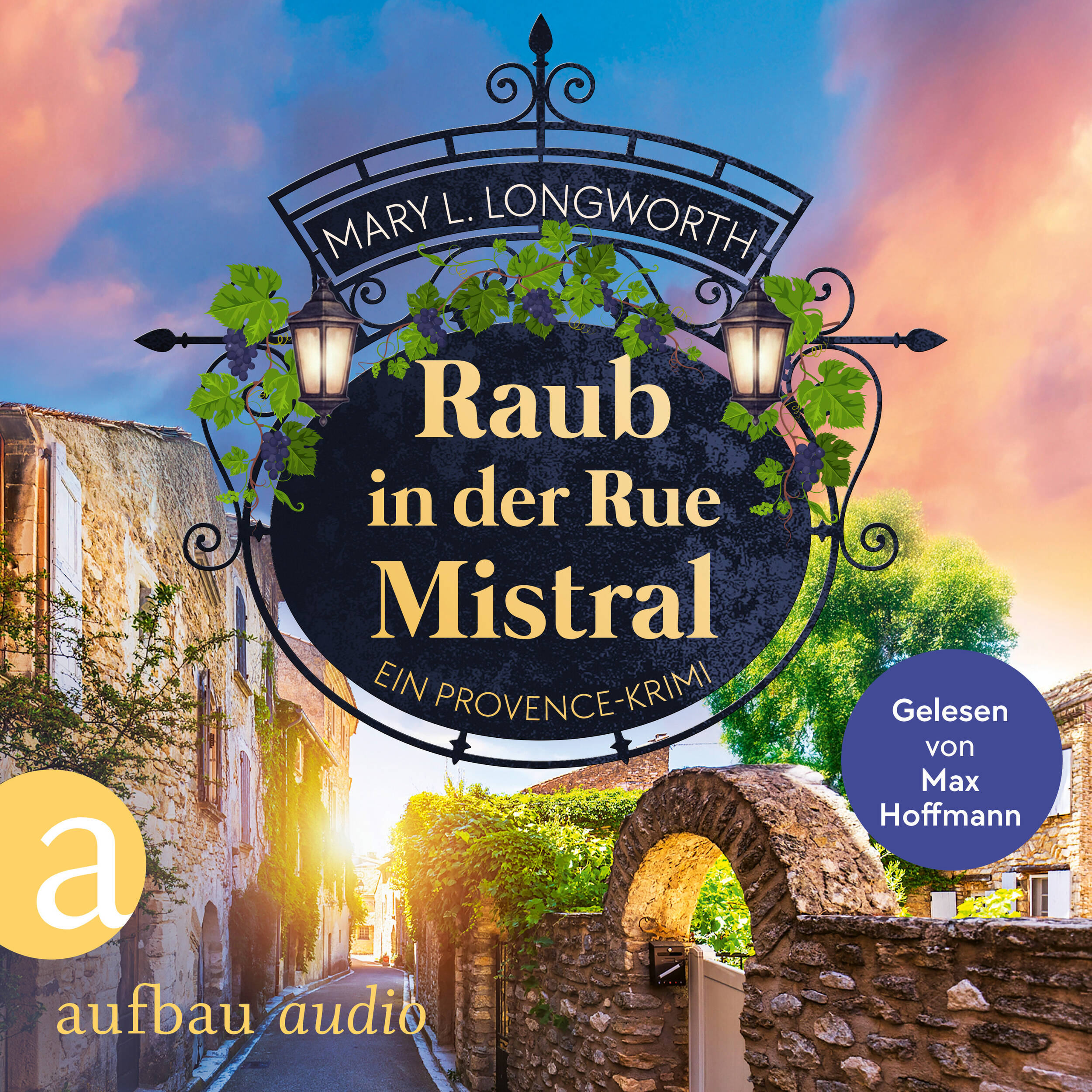Raub in der Rue Mistral - Verlaque & Bonnet ermitteln, Band 9 (Ungekürzt)