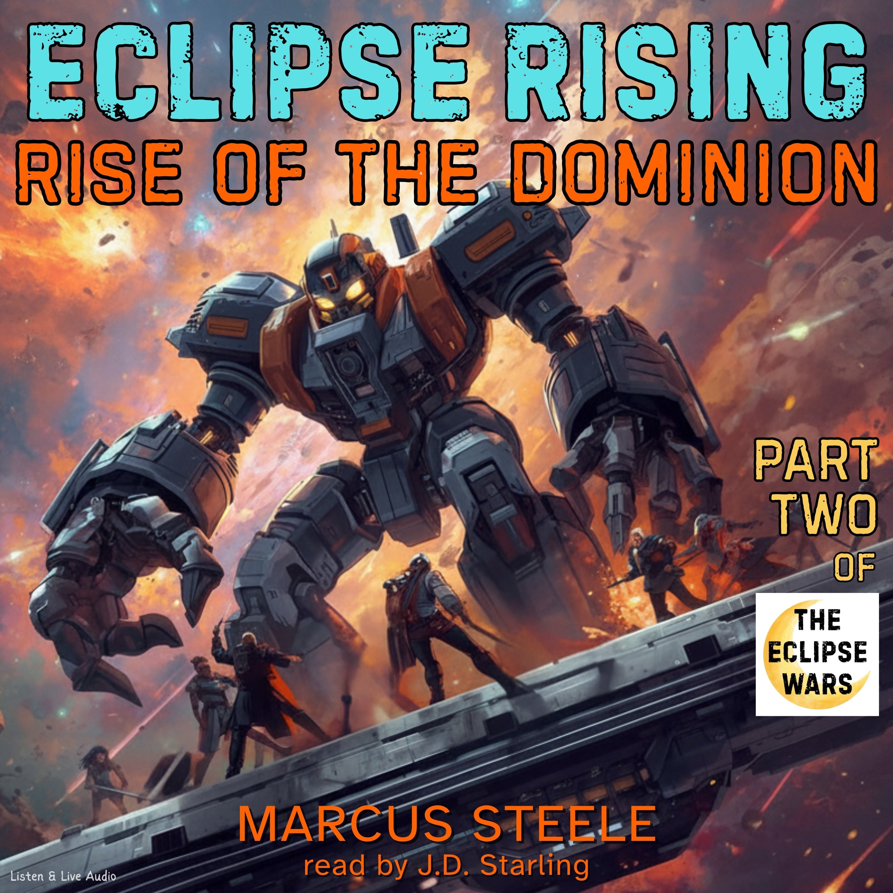 Eclipse Rising: Rise of the Dominion, Part Two of the Eclipse Wars