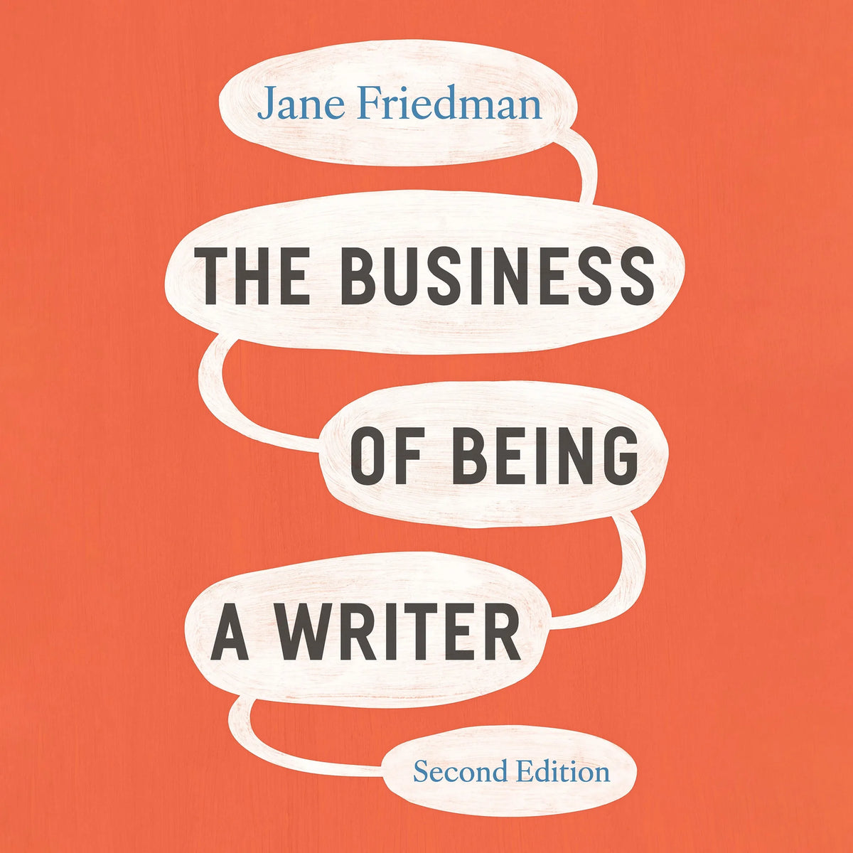 The Business of Being a Writer