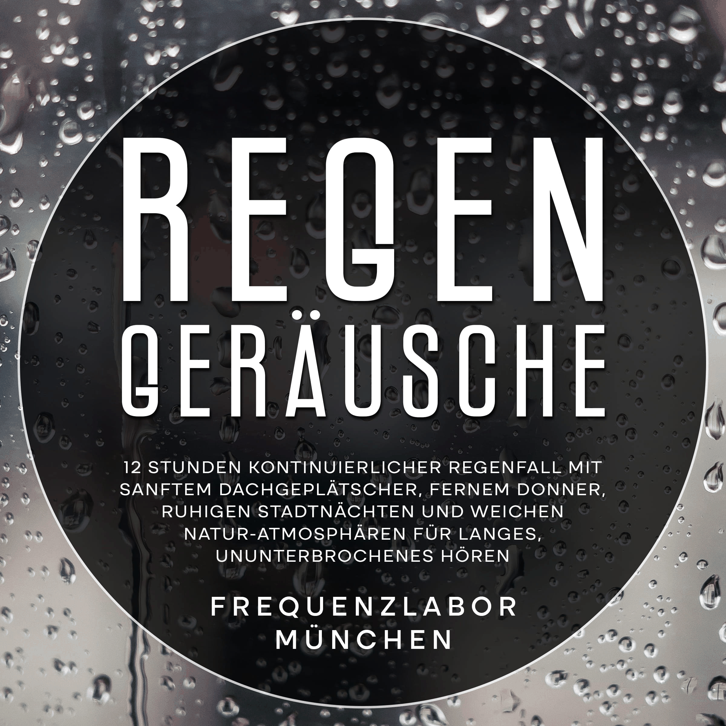 Regen-Geräusche: 12 Stunden kontinuierlicher Regenfall mit sanftem Dachgeplätscher, fernem Donner, ruhigen Stadtnächten und weichen Natur-Atmosphären für langes, ununterbrochenes Hören